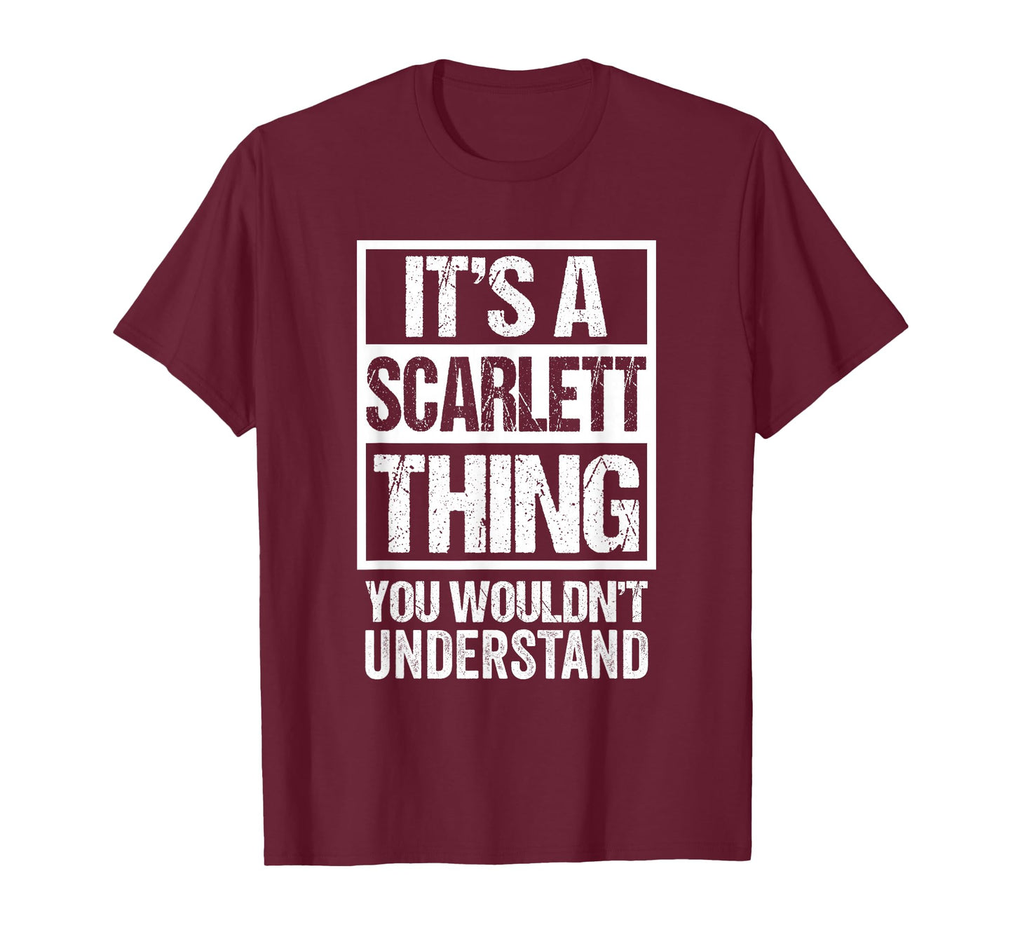 It's A Scarlett Thing You Wouldn't Understand T-Shirt