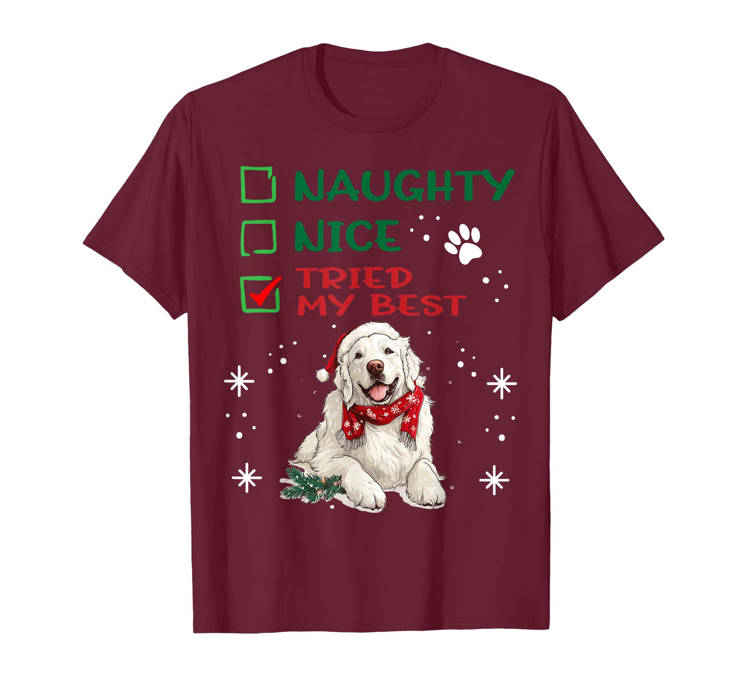 Cute Great Pyrenees Dog Christmas Naughty Nice Tried my Best T-Shirt