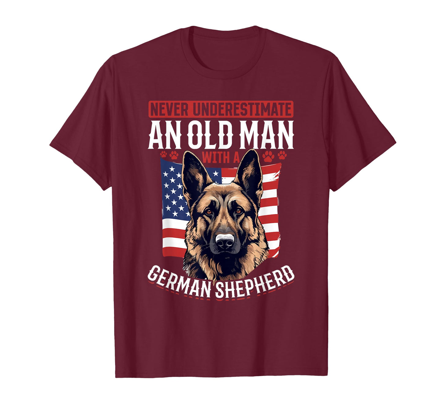 German Shepherd Dog Breed Never Underestimate an Old Man T-Shirt