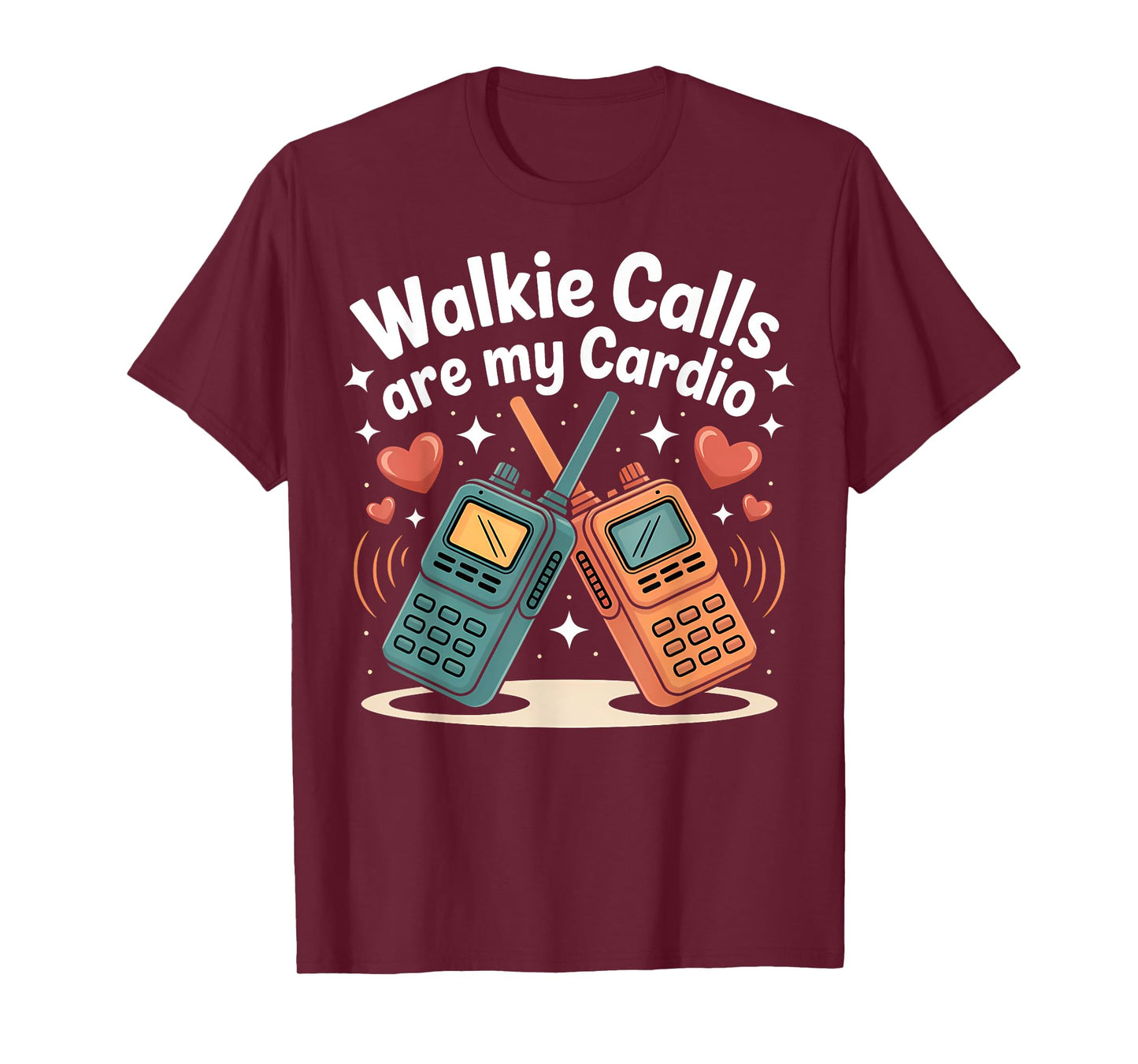 Funny Walkie Calls Are My Cardio Special Education Teacher T-Shirt