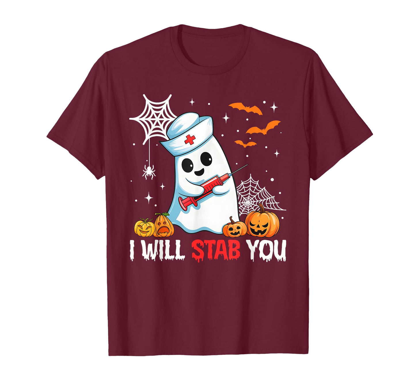 Funny Halloween Nurse I Will Stab You Ghost Men Women T-Shirt