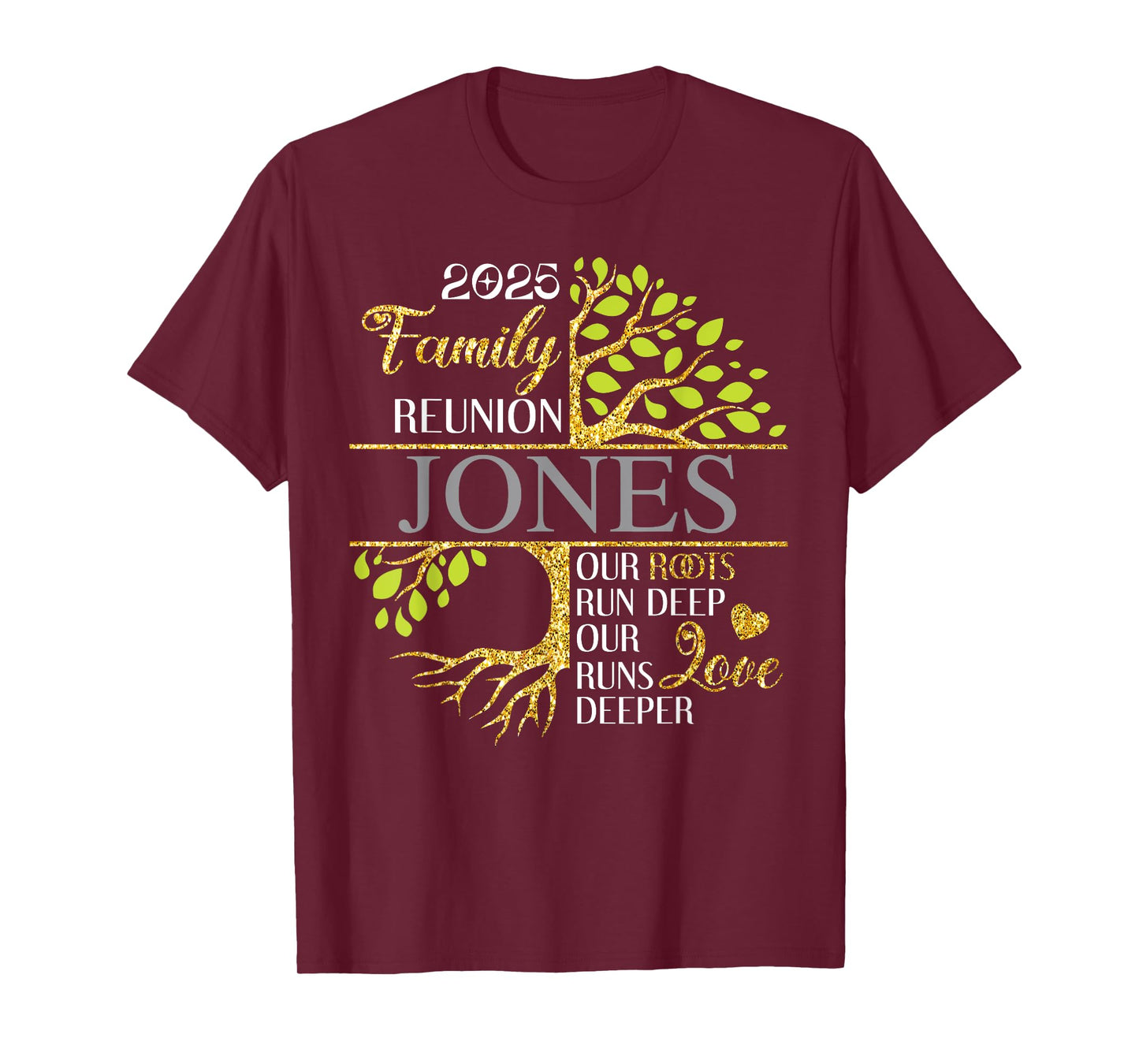 Jones Family Tree Funny Family Reunion 2025 Men Women Kids T-Shirt