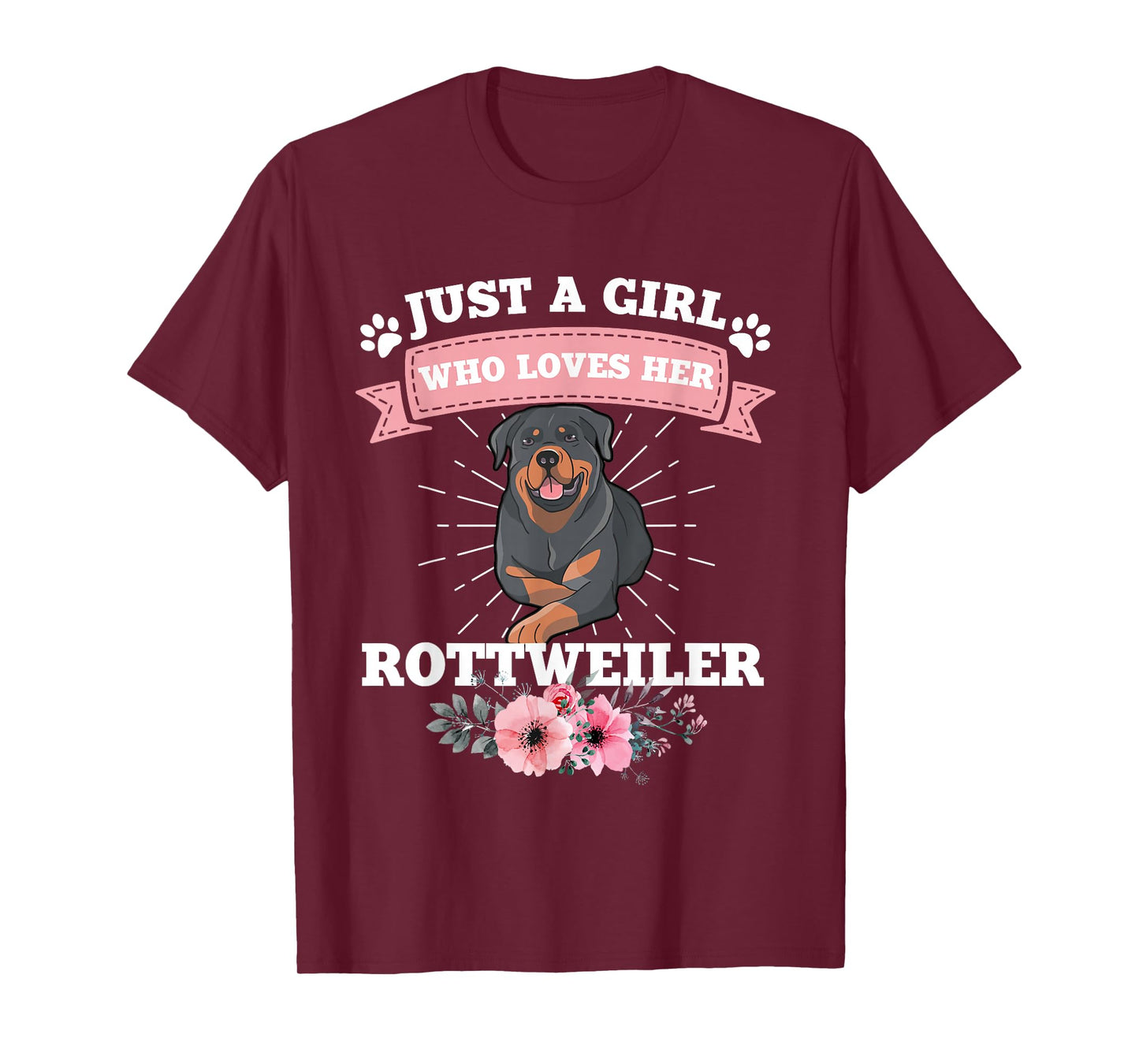 Just A Girl Who Loves Her Rottweiler Dog Gift Rottweiler T-Shirt