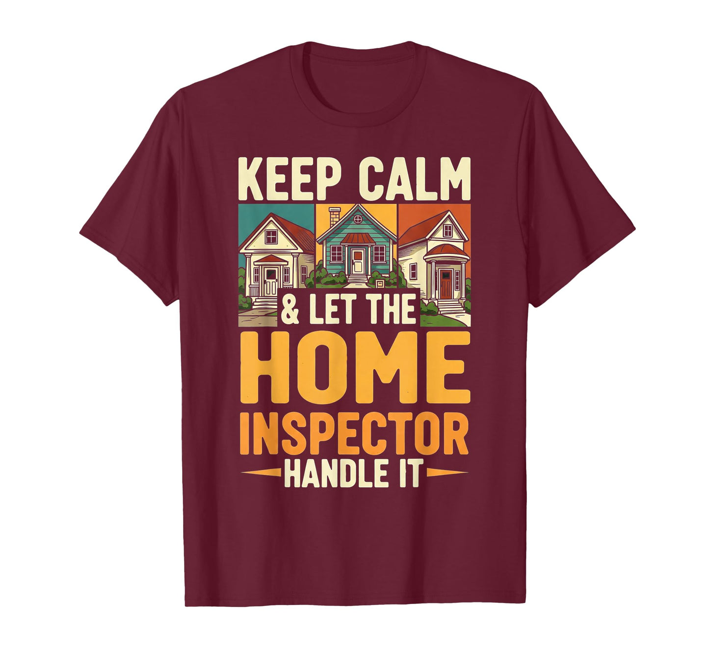 Funny Home Inspector T-Shirt