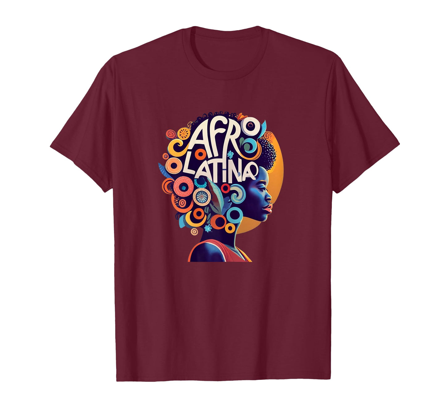 Afro Latina for Latino Women With African Descent Latinx T-Shirt