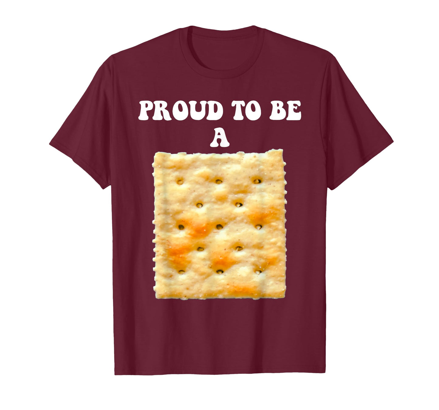 Proud to be a Cracker Funny Halloween Costume Men Women T-Shirt
