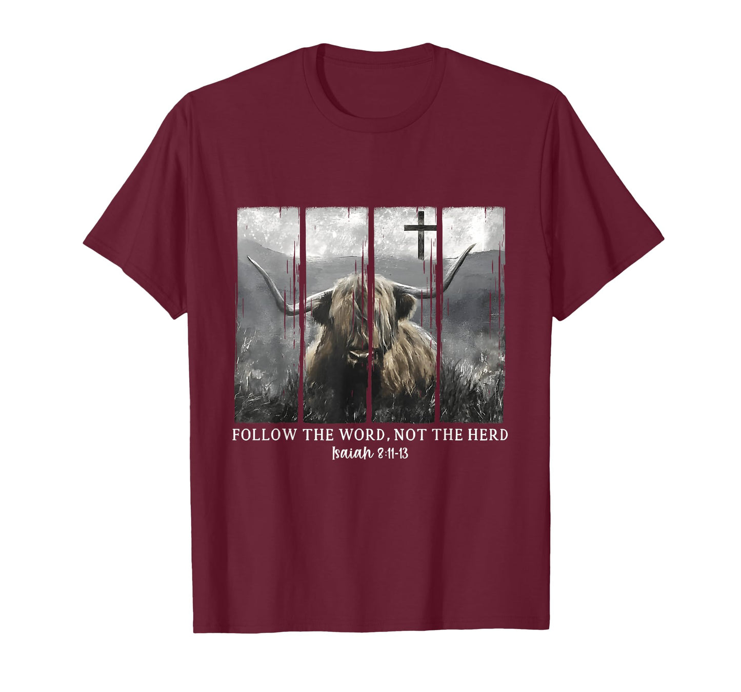 Follow The Word Not The Herd Christian Bible Highland Cow T-Shirt