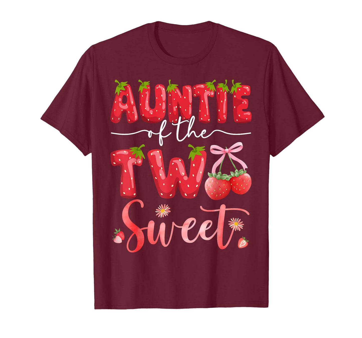 Auntie Of The Two Sweet 2Nd Birthday Girl Strawberry T-Shirt