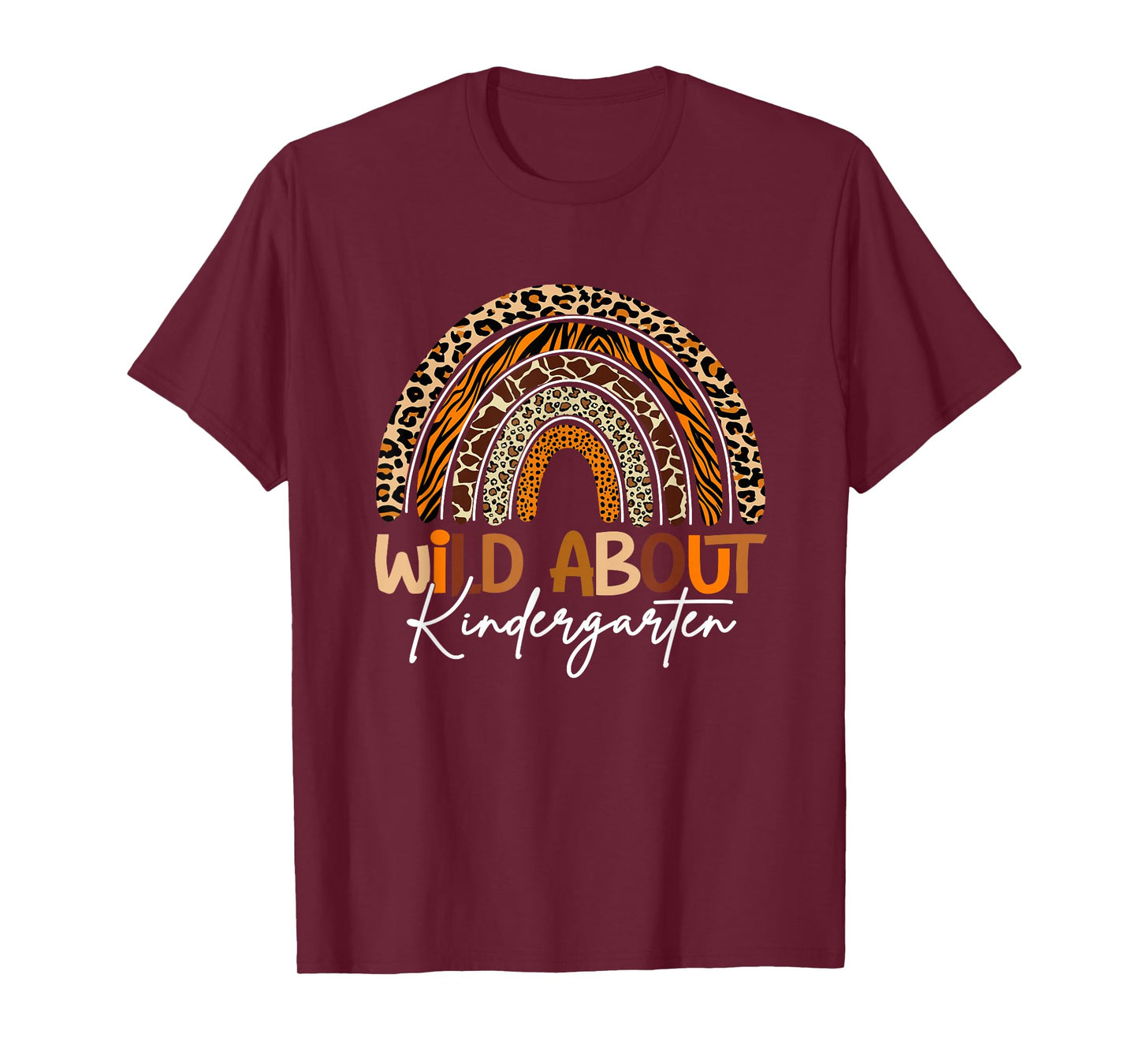 Back To School Wild About Kindergarten Leopard Rainbow T-Shirt