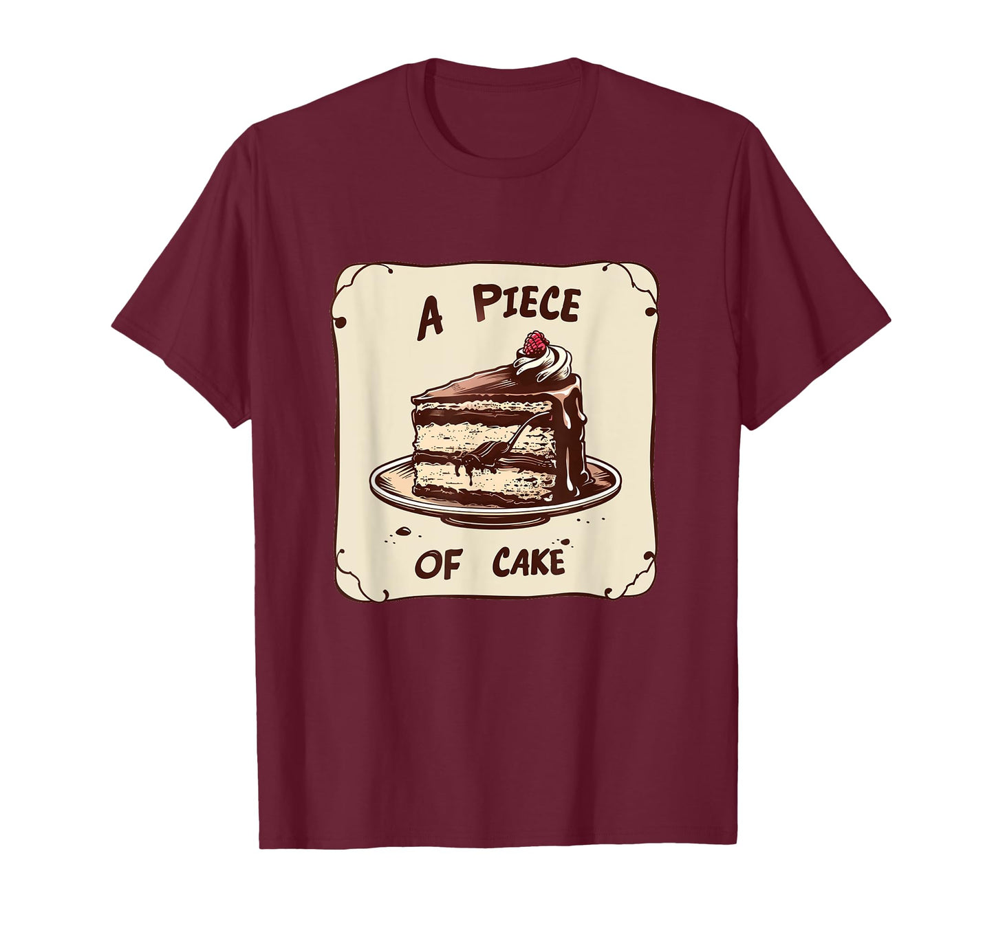 Funny Birthday Cake for Idiom and Piece of Cake Lovers T-Shirt