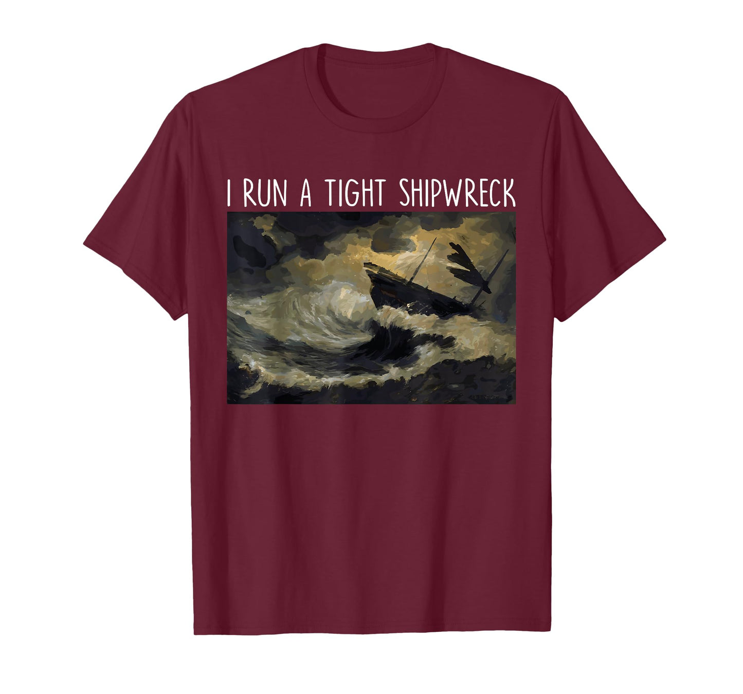 I Run a Tight Shipwreck Home Education Homeschool mom T-Shirt