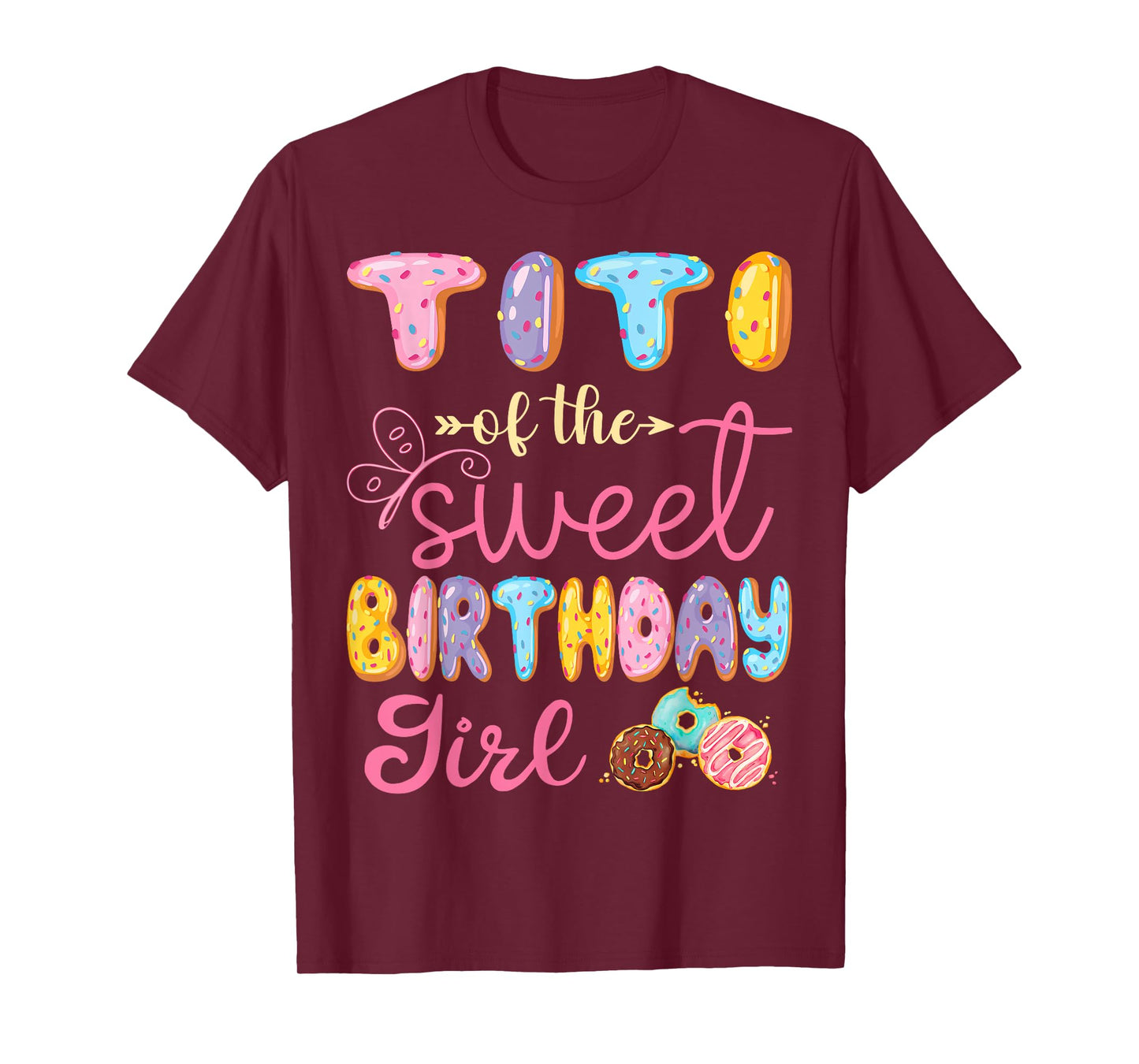 Titi Of The Sweet Birthday Girl Donut Lover Party T-Shirt