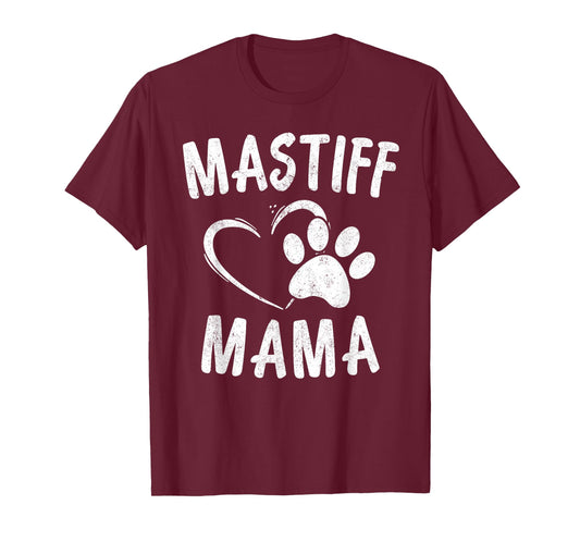 English Mastiff Mama Gift Pet Lover Apparel Dog Mastiffs Mom T-Shirt
