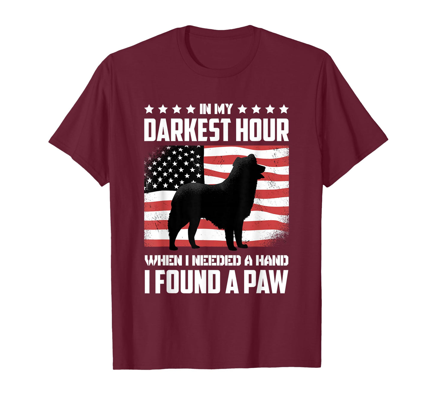 Dog Lover Accessories for Dog Owner In My Darkest Hour When I Needed A Hand I Found A Paw Unisex-Adults T-Shirt Black Small