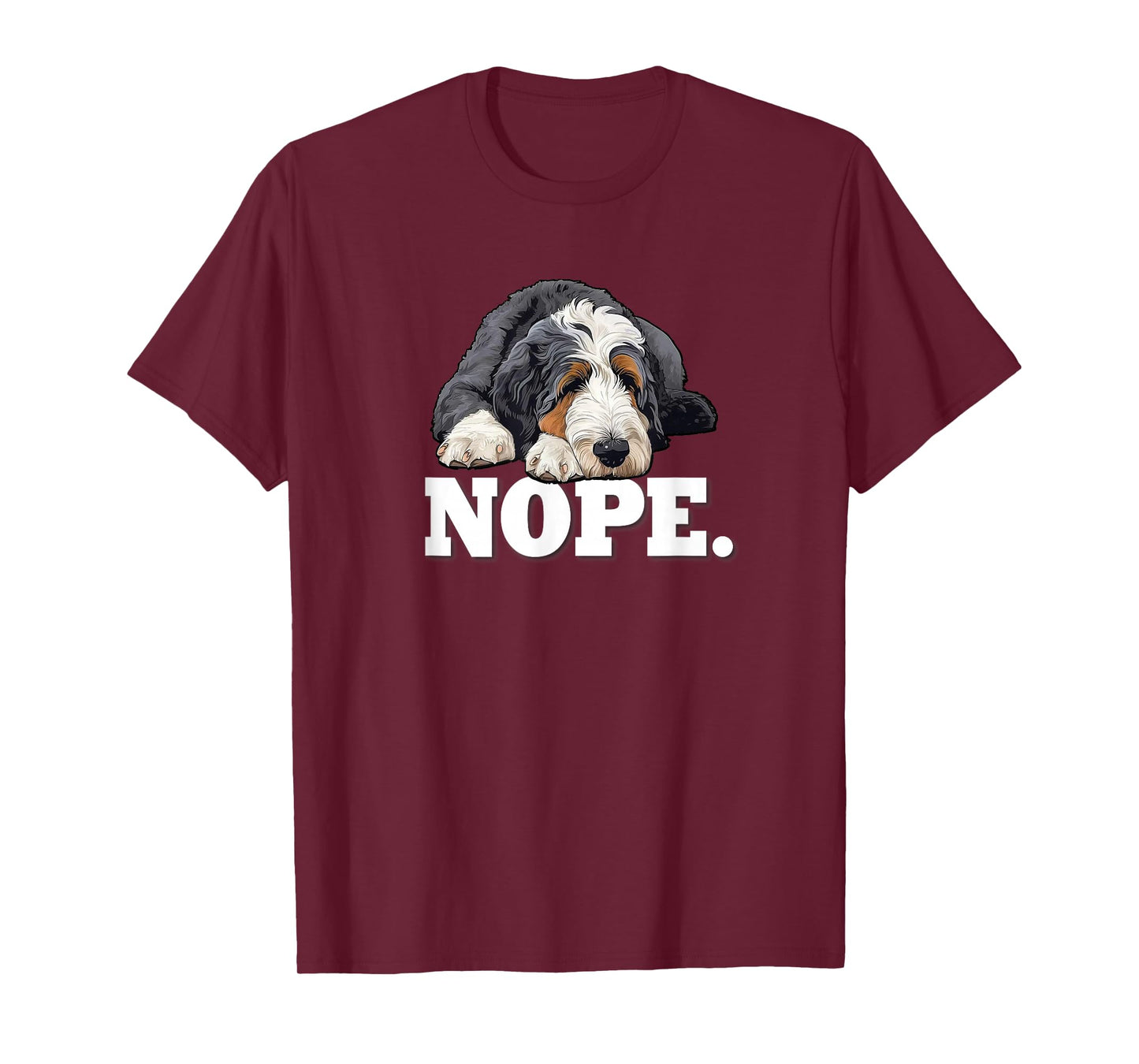 Mens & Womens Cute Pet Sleep Nap NOPE Bernedoodle Dog Lover T-Shirt