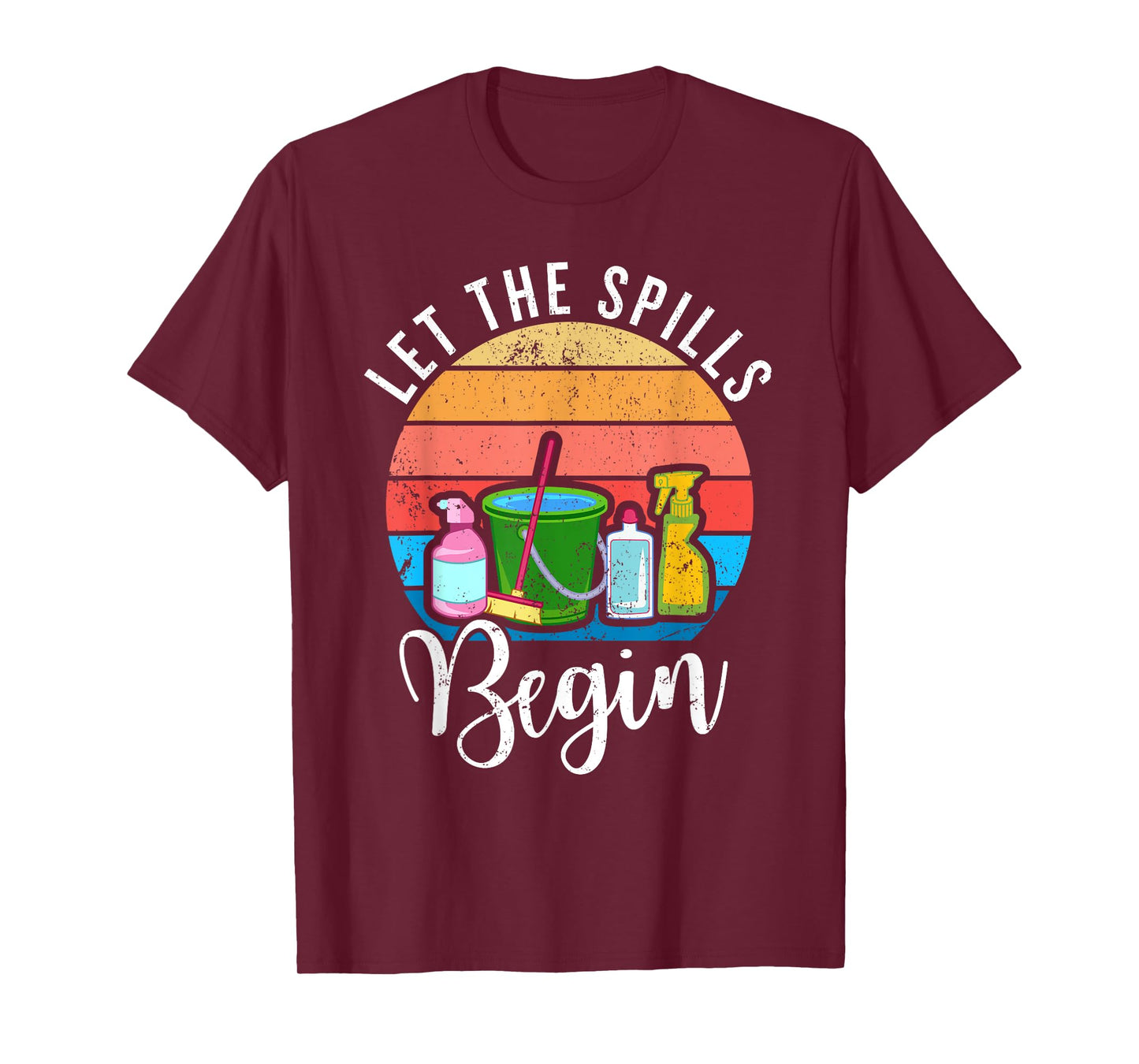 Let The Spills Begin Funny School Custodian Back to School T-Shirt