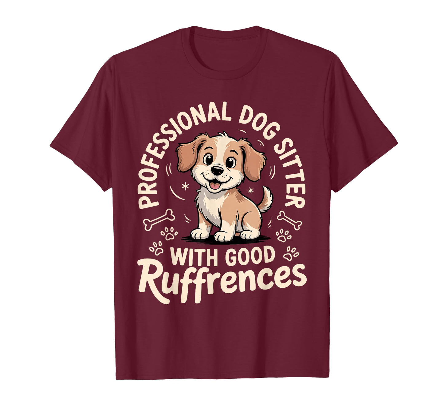 Funny Dog Sitter Design for Men Women Pet Sitting Dog Sitter T-Shirt