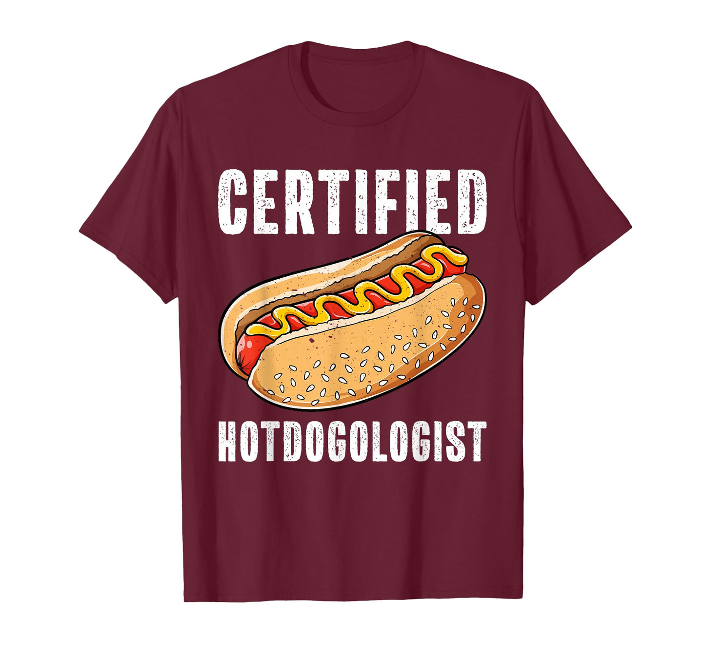 Certified Hotdogologist Funny Sausage Hotdog Lover T-Shirt
