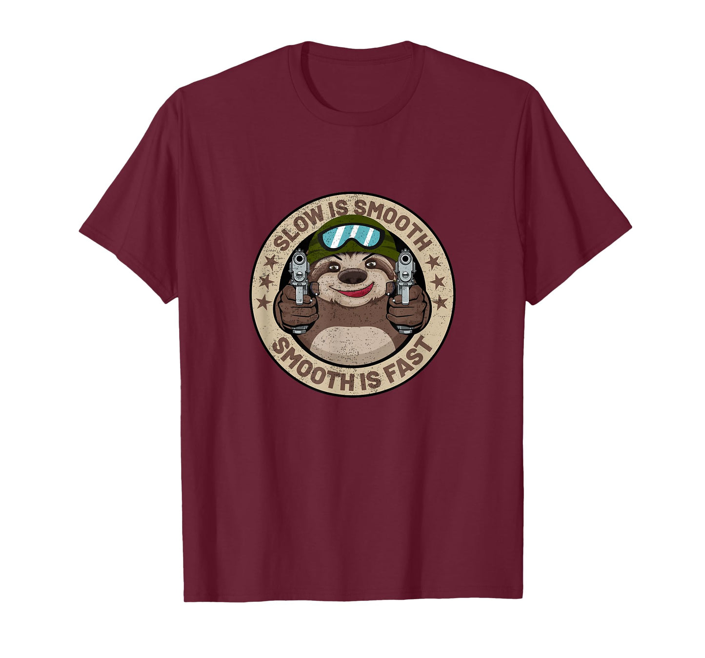 Slow Is Smooth Is Fast Funny Sloth Firearm Shooting Shirt T-Shirt