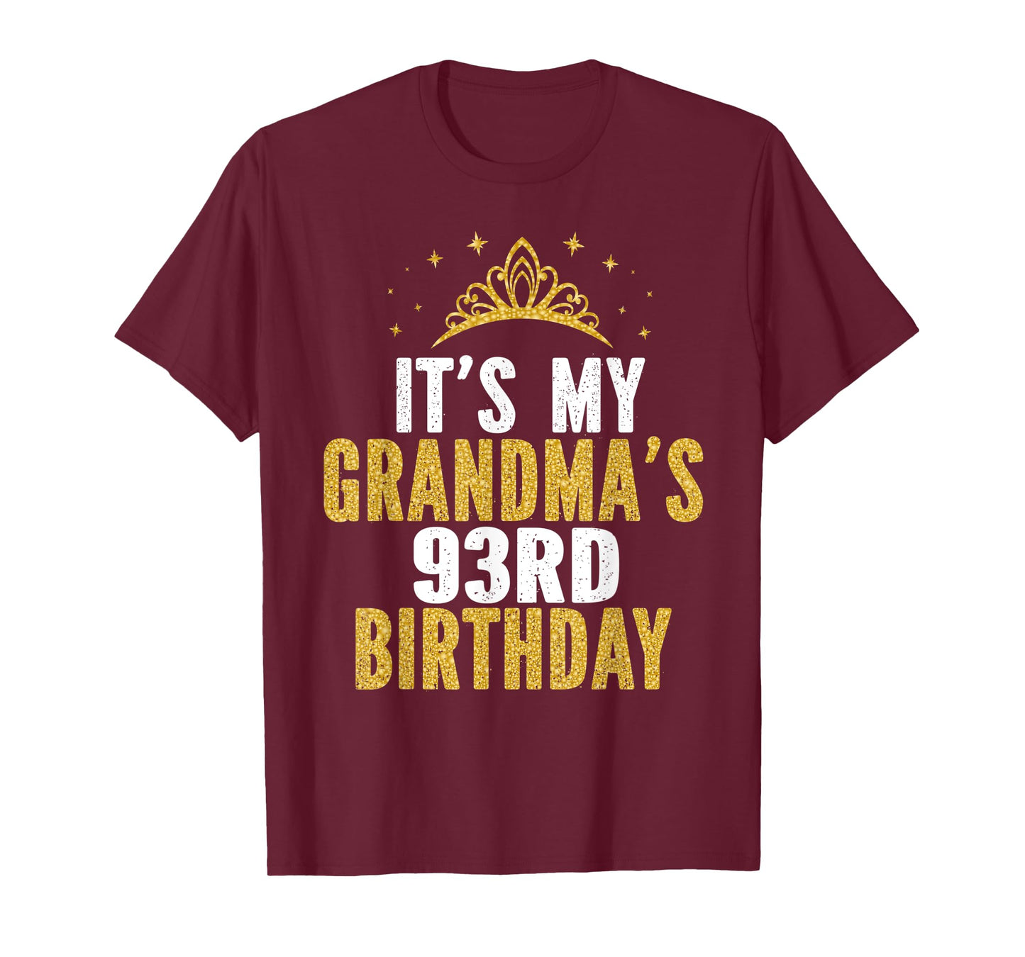 It's My Grandma's 93rd Birthday 93 Years Old Women T-Shirt