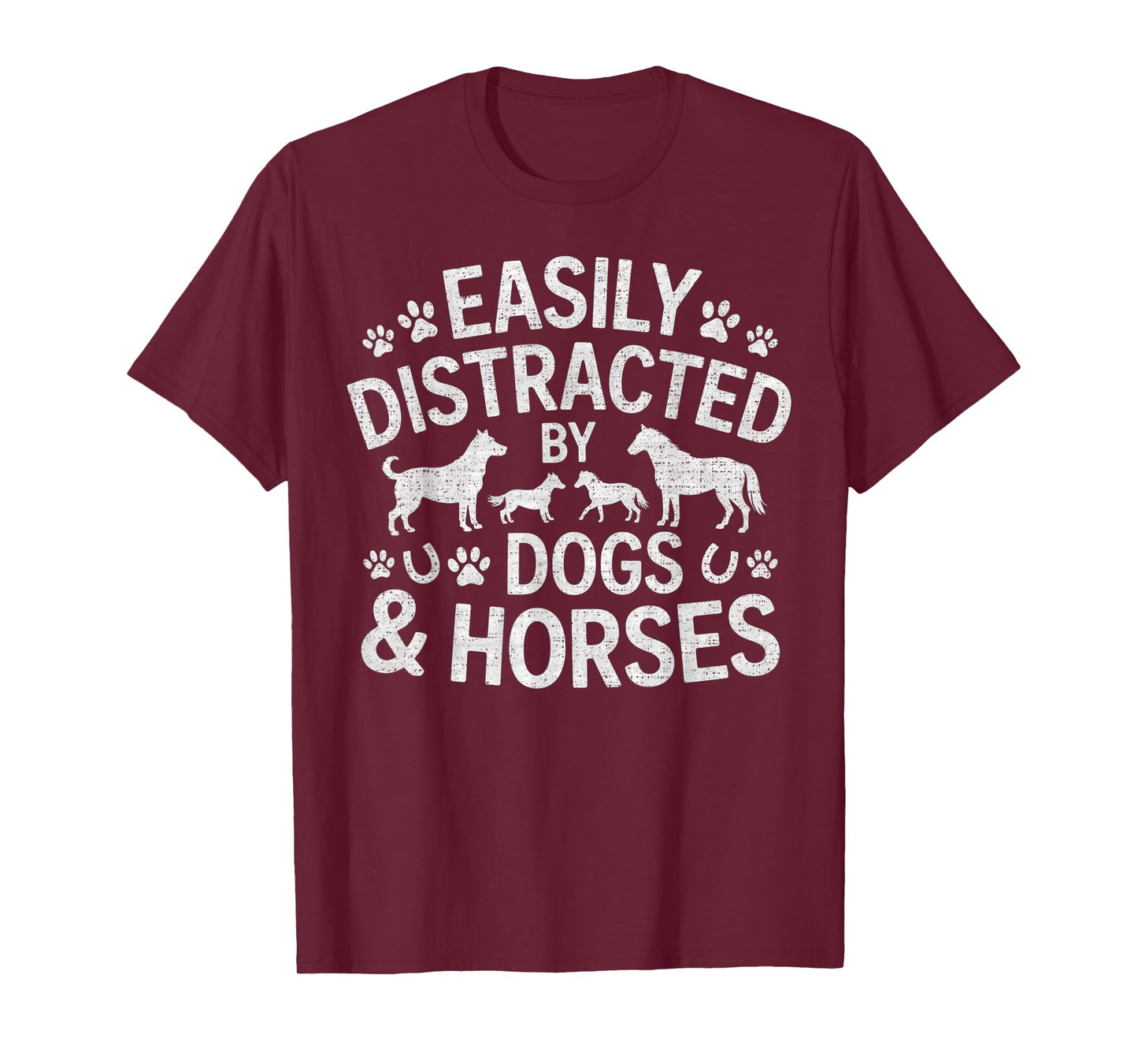 Easily Distracted by Dogs and Horses T-Shirt