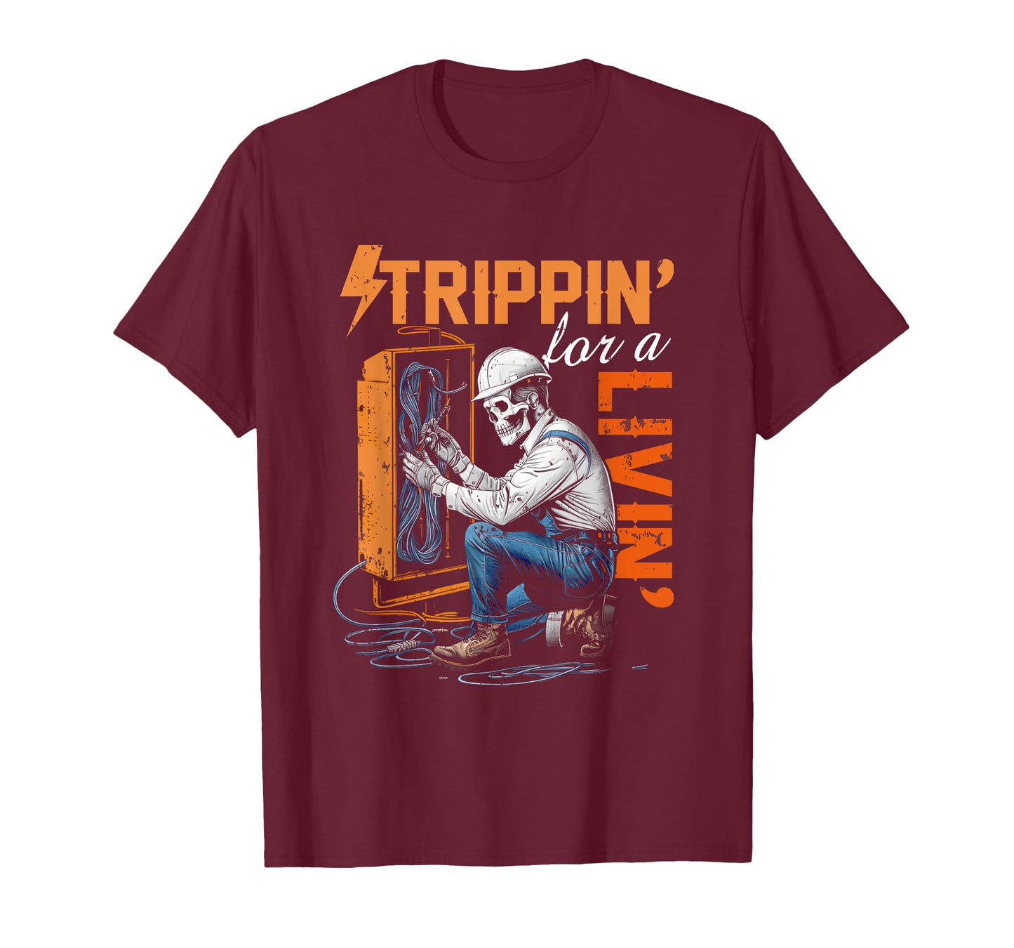 Electrician Lover Trippin' For A Livin' Skeleton Worker T-Shirt
