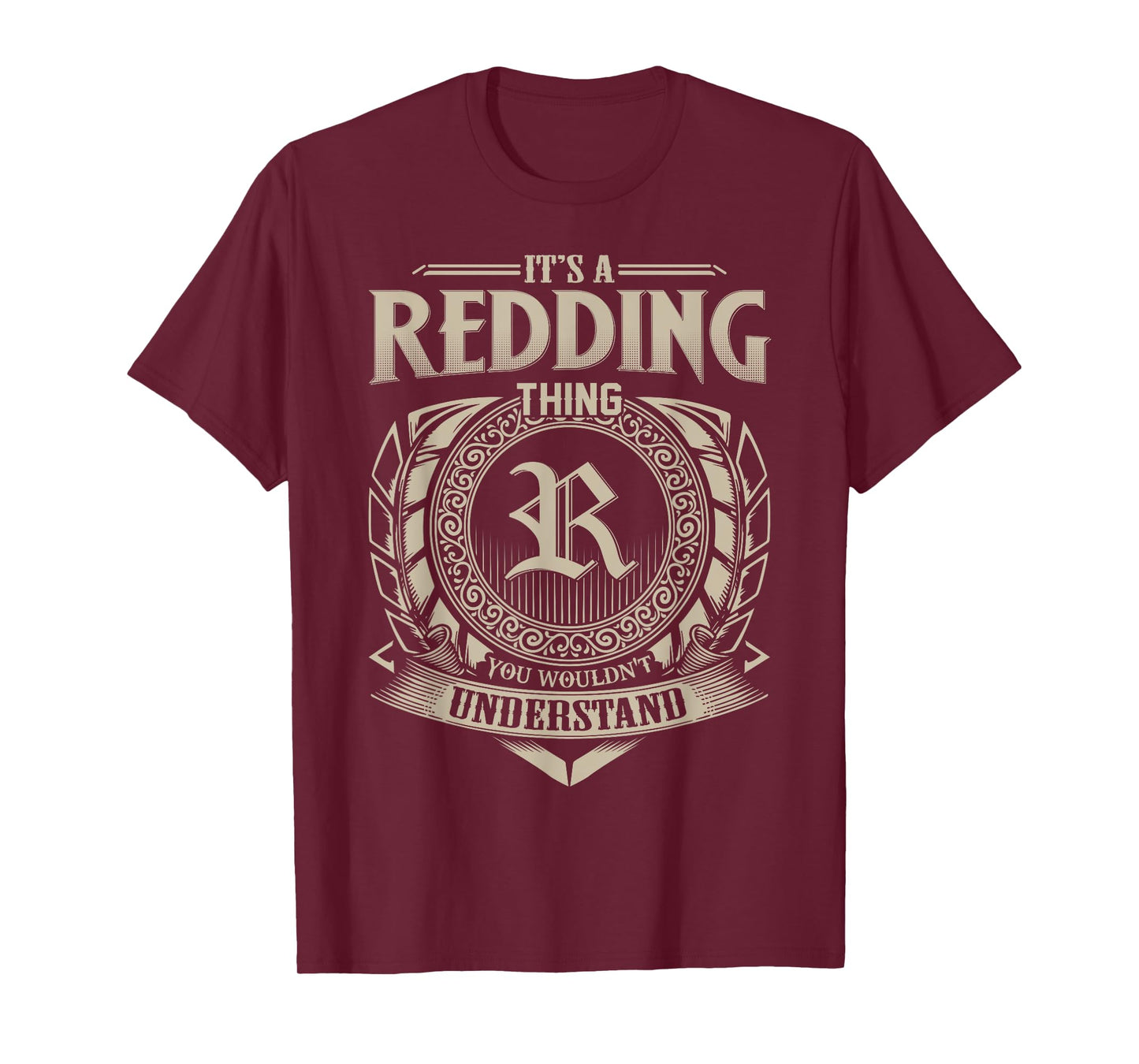 It's A REDDING Thing You Wouldn't Understand Name Vintage T-Shirt