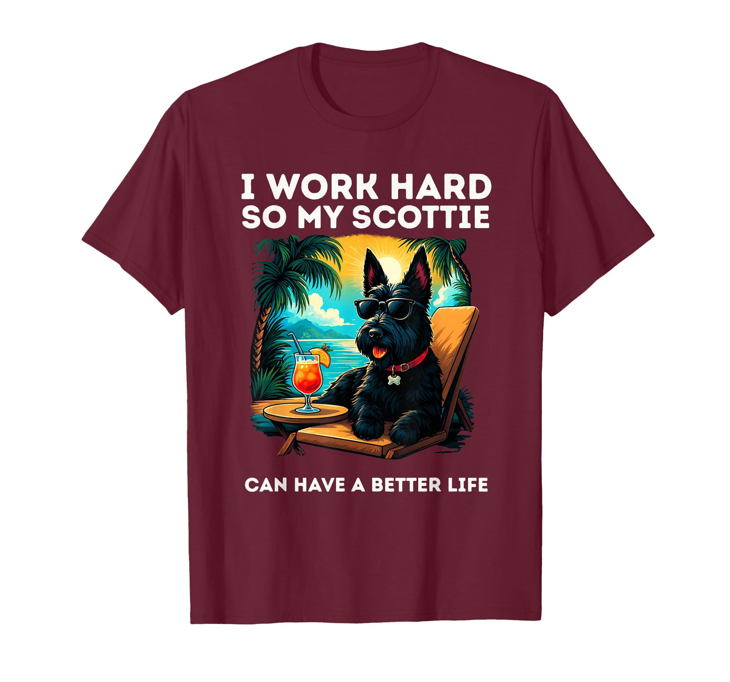 Funny Scottish Terrier Dog I Work Hard Scottie Dog Lover T-Shirt