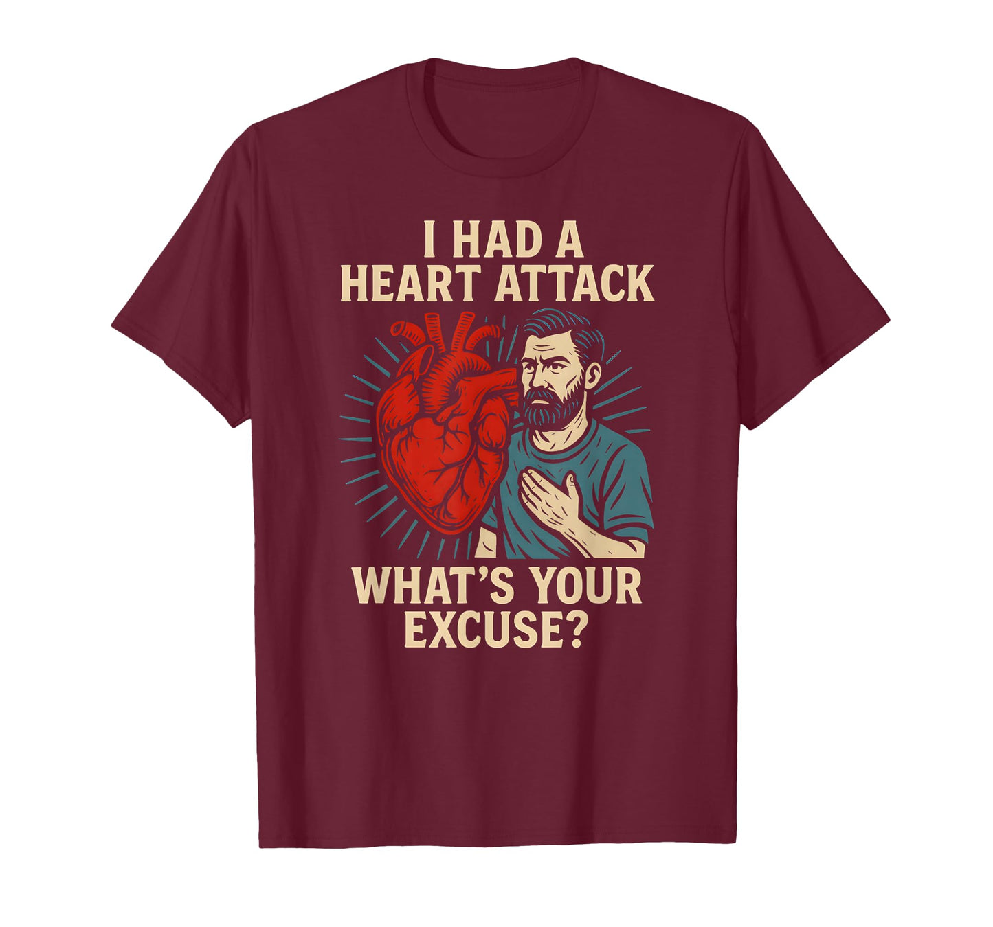Heart Survivor Whats Your Excuse Fun Mens Get Well Surgery T-Shirt