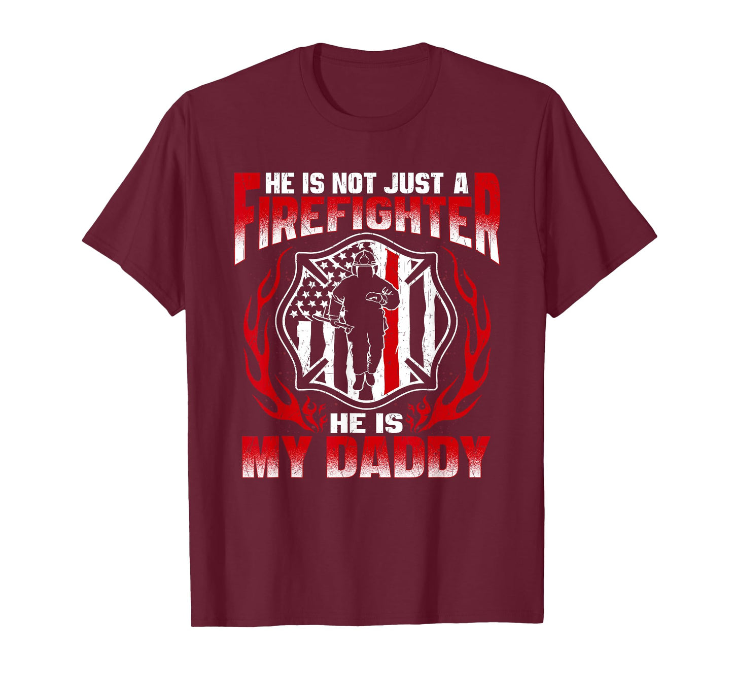My Daddy is A Firefighter Hero Proud Fire Daughter Son Gift T-Shirt