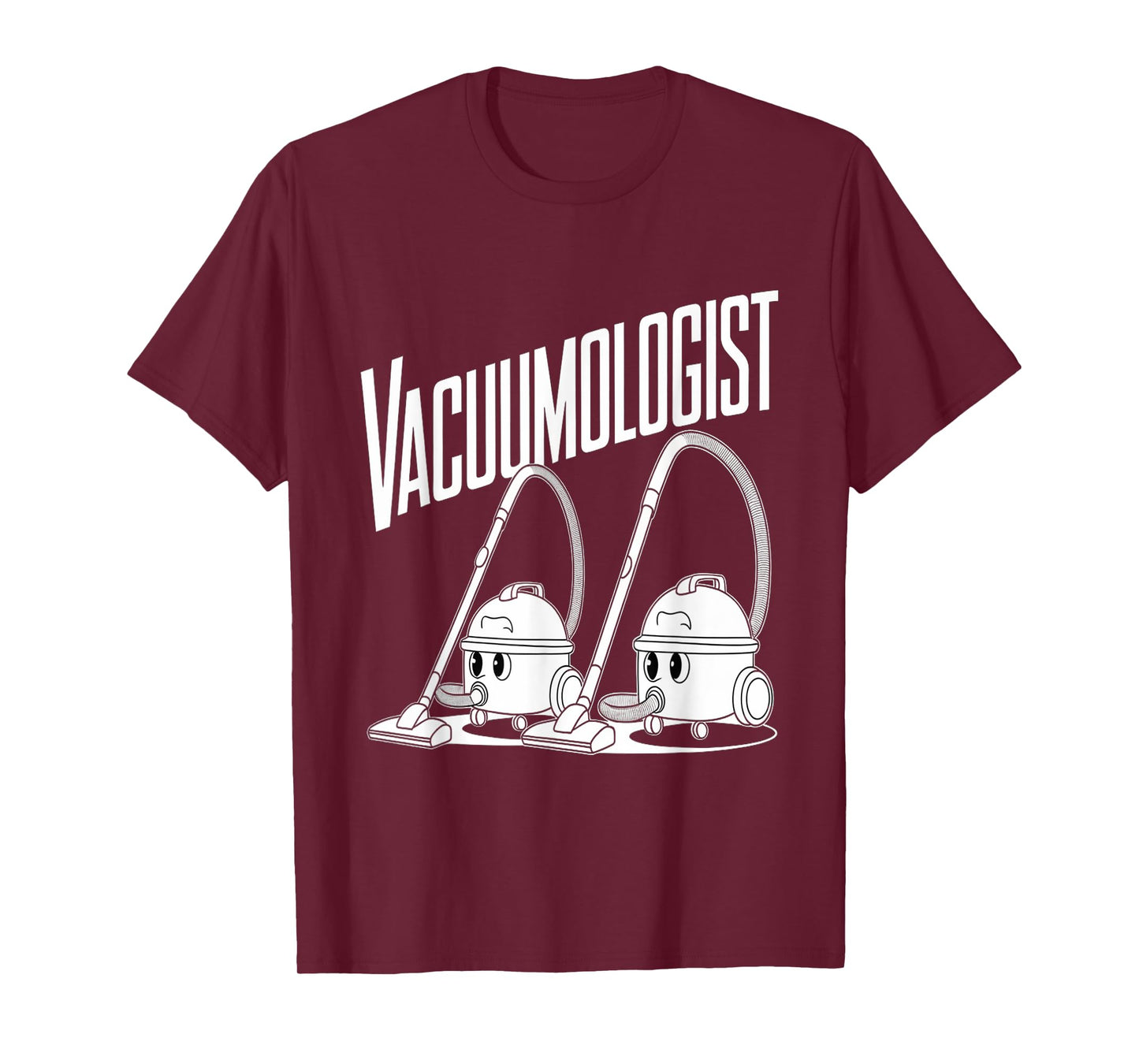 Vacuumologist Vacuum Cleaner Housekeeping Cleaning Mens T-Shirt