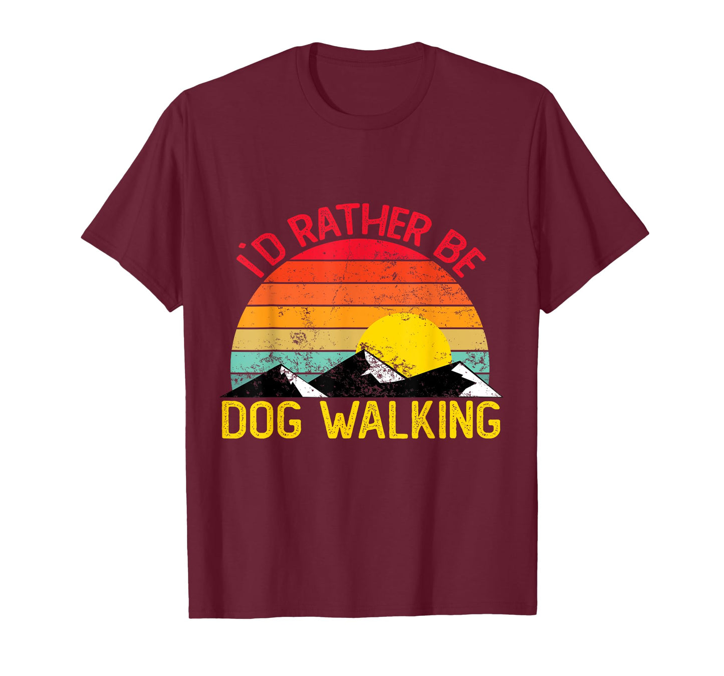 Id Rather Be Dog Walking Shirts Funny Dog Walking Men Women Kids T-Shirt