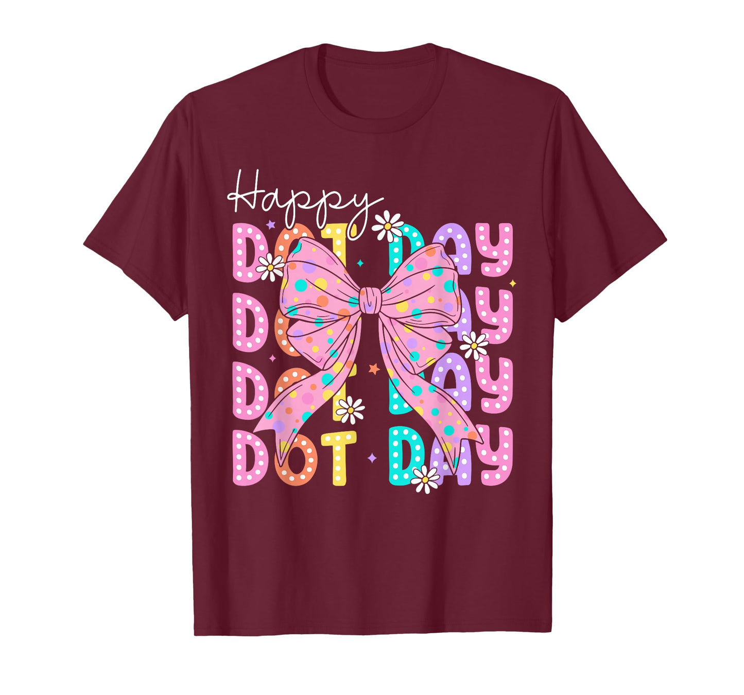Happy Dot Day 2025 Coquette Bow Teachers Kids Boys Girls T-Shirt
