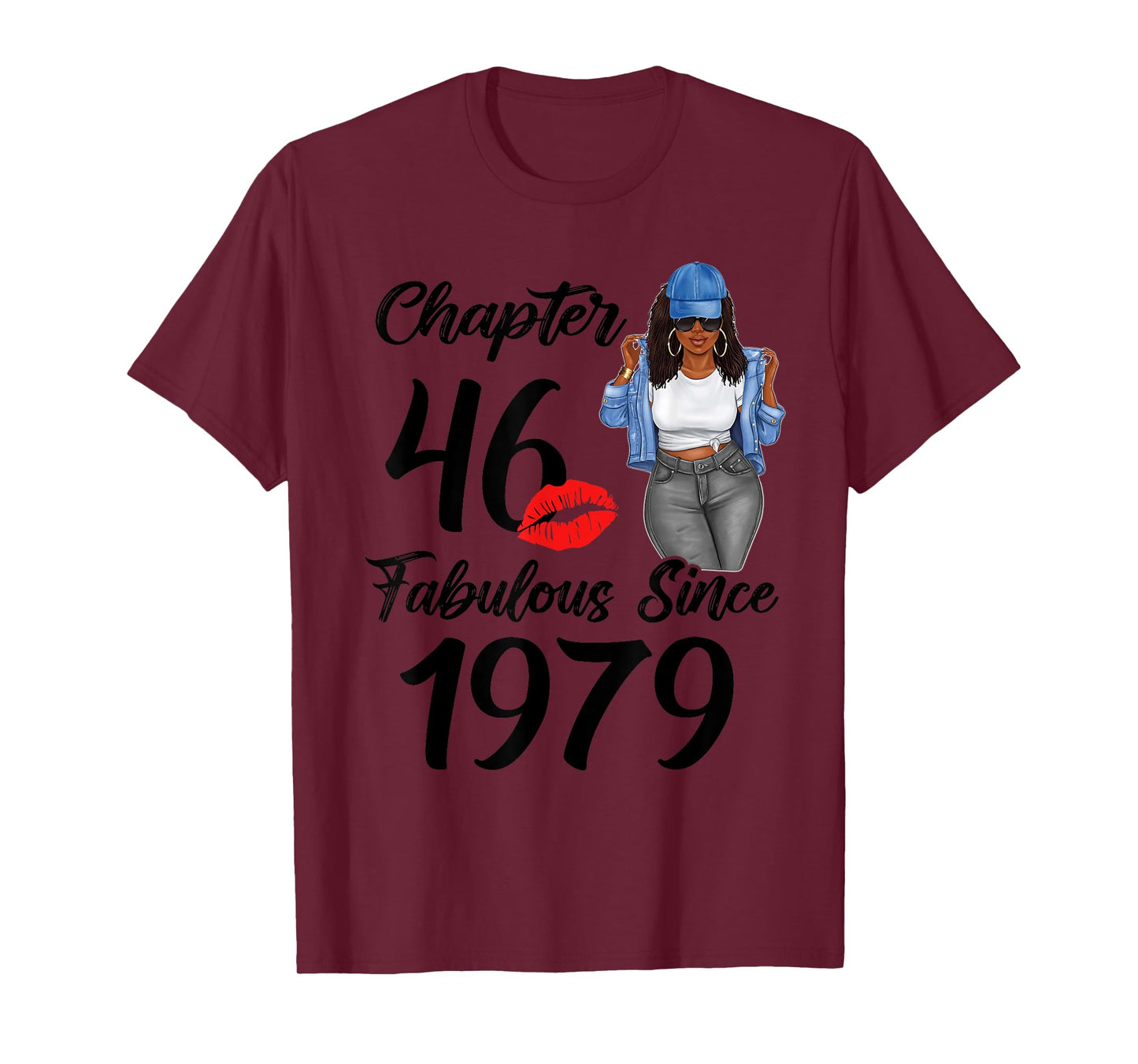 Chapter 46 And Fabulous Since 1979 Black Women Birthday 46th T-Shirt