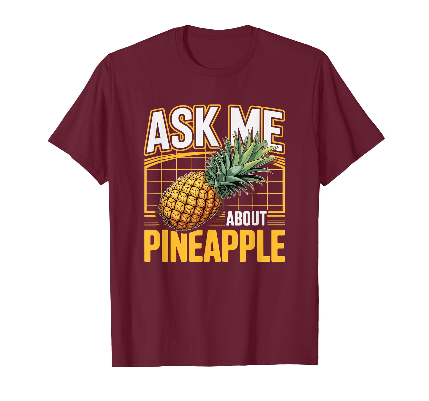 Ask Me About Pineapple Funny Tropical Foodie Summer Vacation T-Shirt