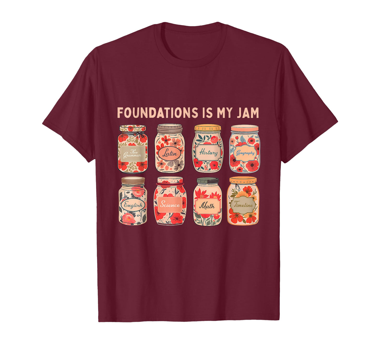 Foundations is My Jam Homeschool Learning Humor T-Shirt