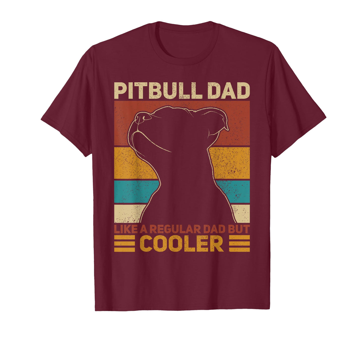 Pitbull Dad Like A Regular Dad But Cooler Pit Bull Owner Dog T-Shirt for Men