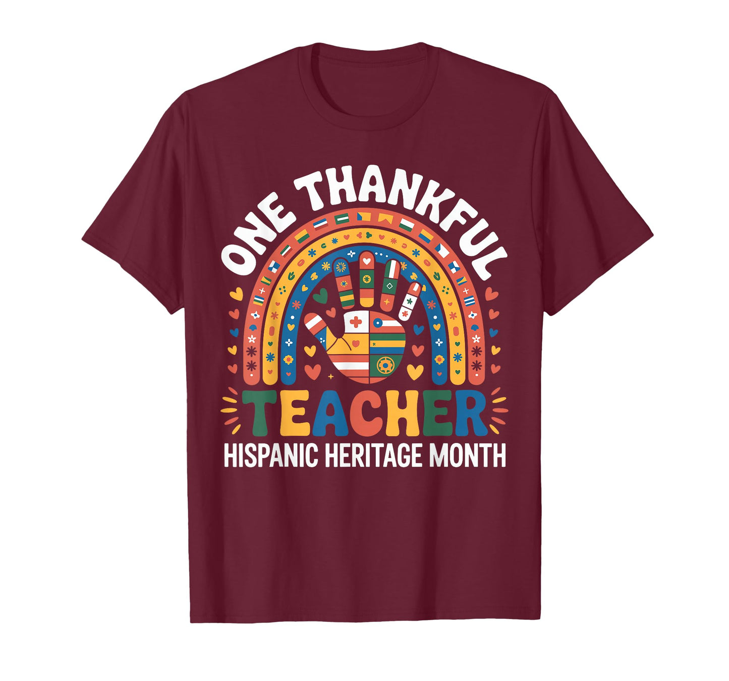 Countries Flags One Thankful Teacher Hispanic Heritage Month T-Shirt