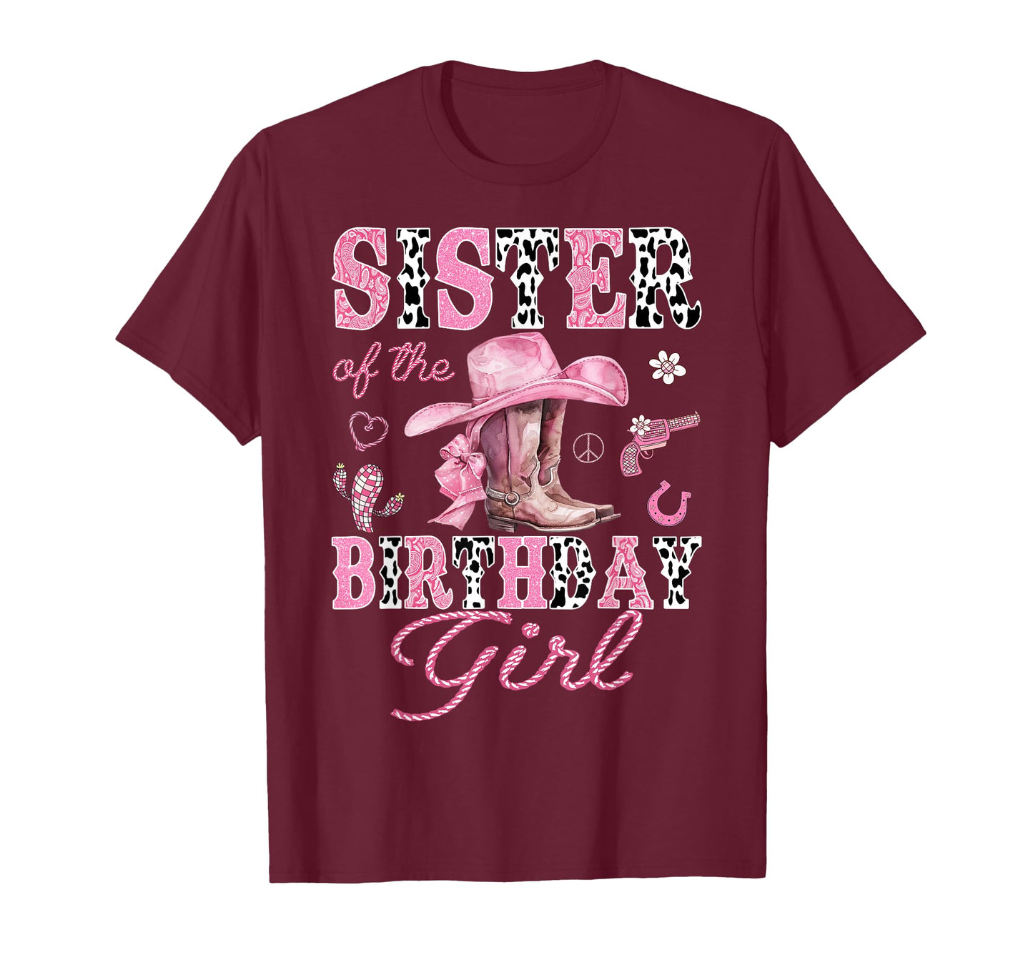 Sister Of the Birthday Girl Pink CowGirl Western Rodeo T-Shirt