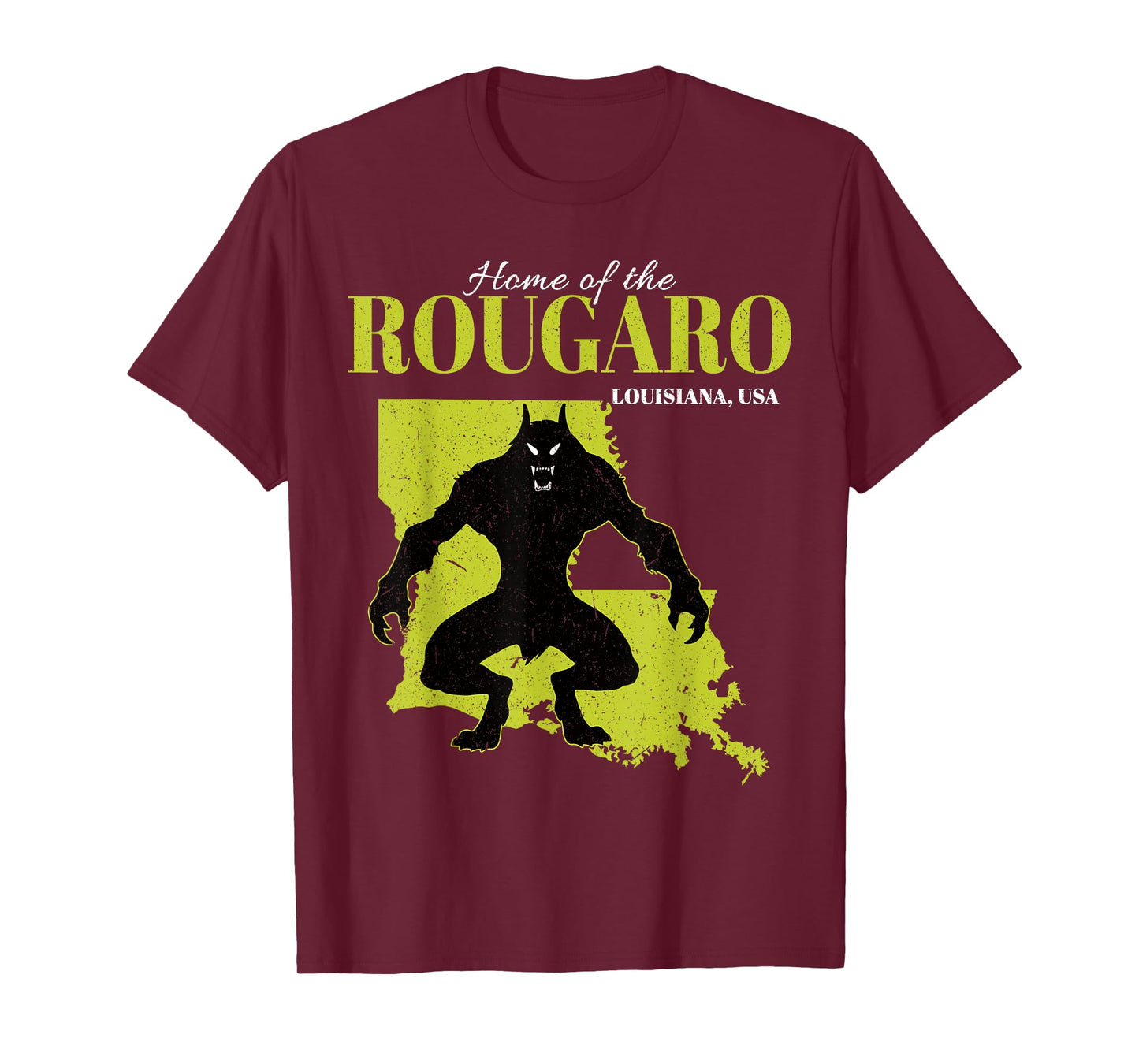Home Of The Rougaro Louisiana State American Cryptid T-Shirt