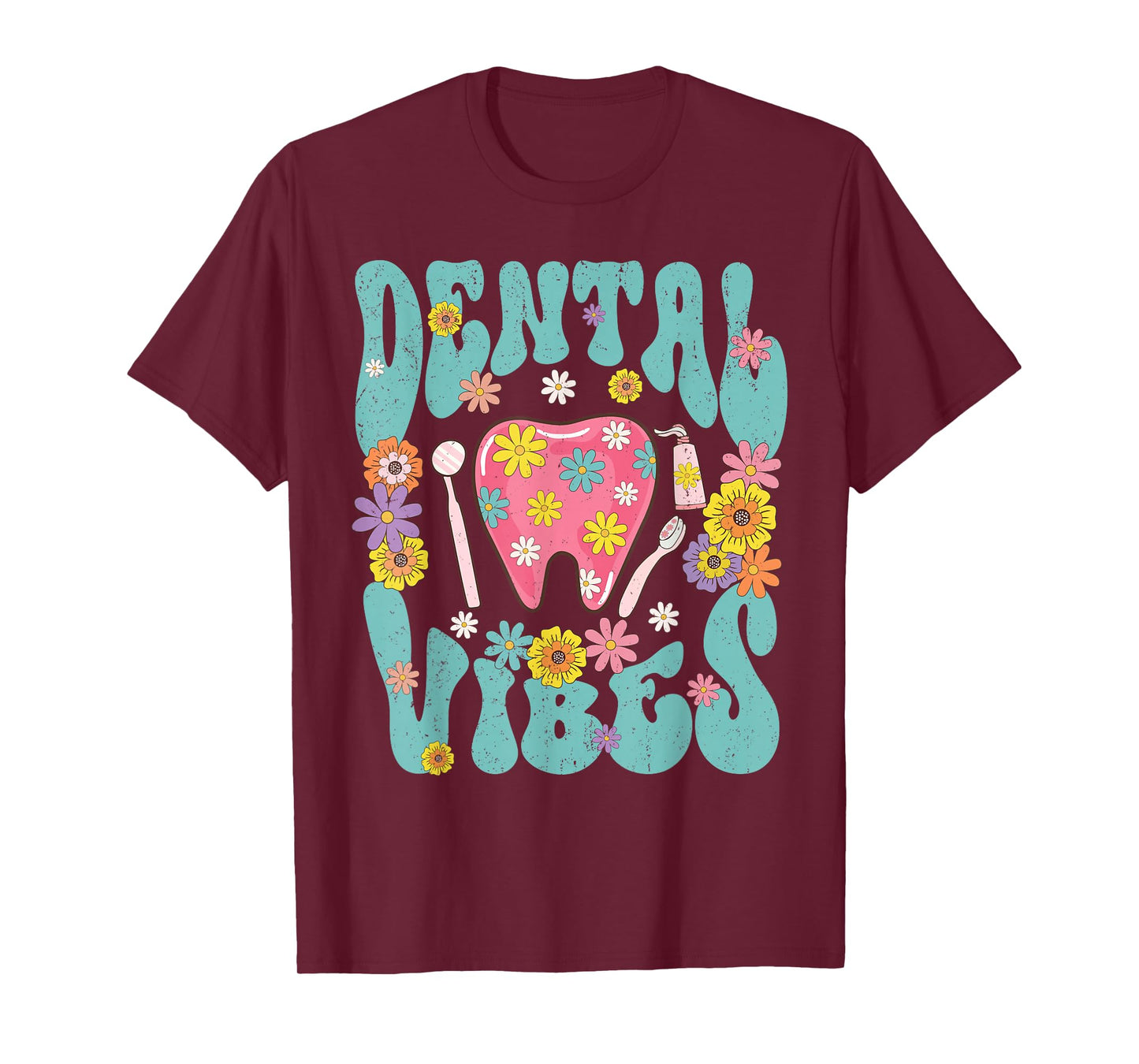 Retro Groovy Dental Vibe Hygienist Dentist Assistant Hygiene T-Shirt