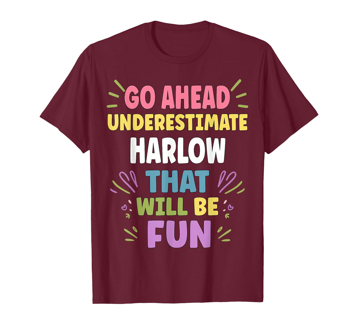 Harlow Personalized Women's Gift Custom Harlow T-Shirt