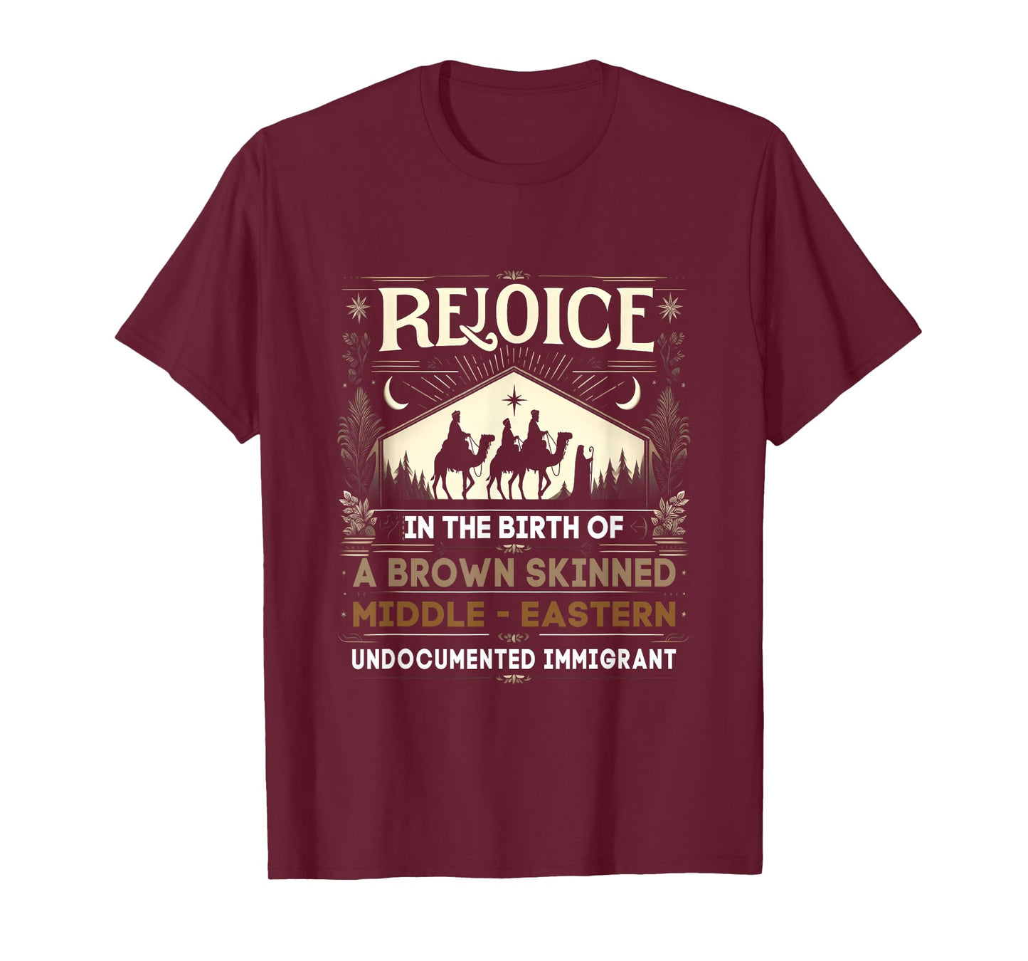 Rejoice In The Birth Of Brown Skinned Middle Eastern Christ T-Shirt