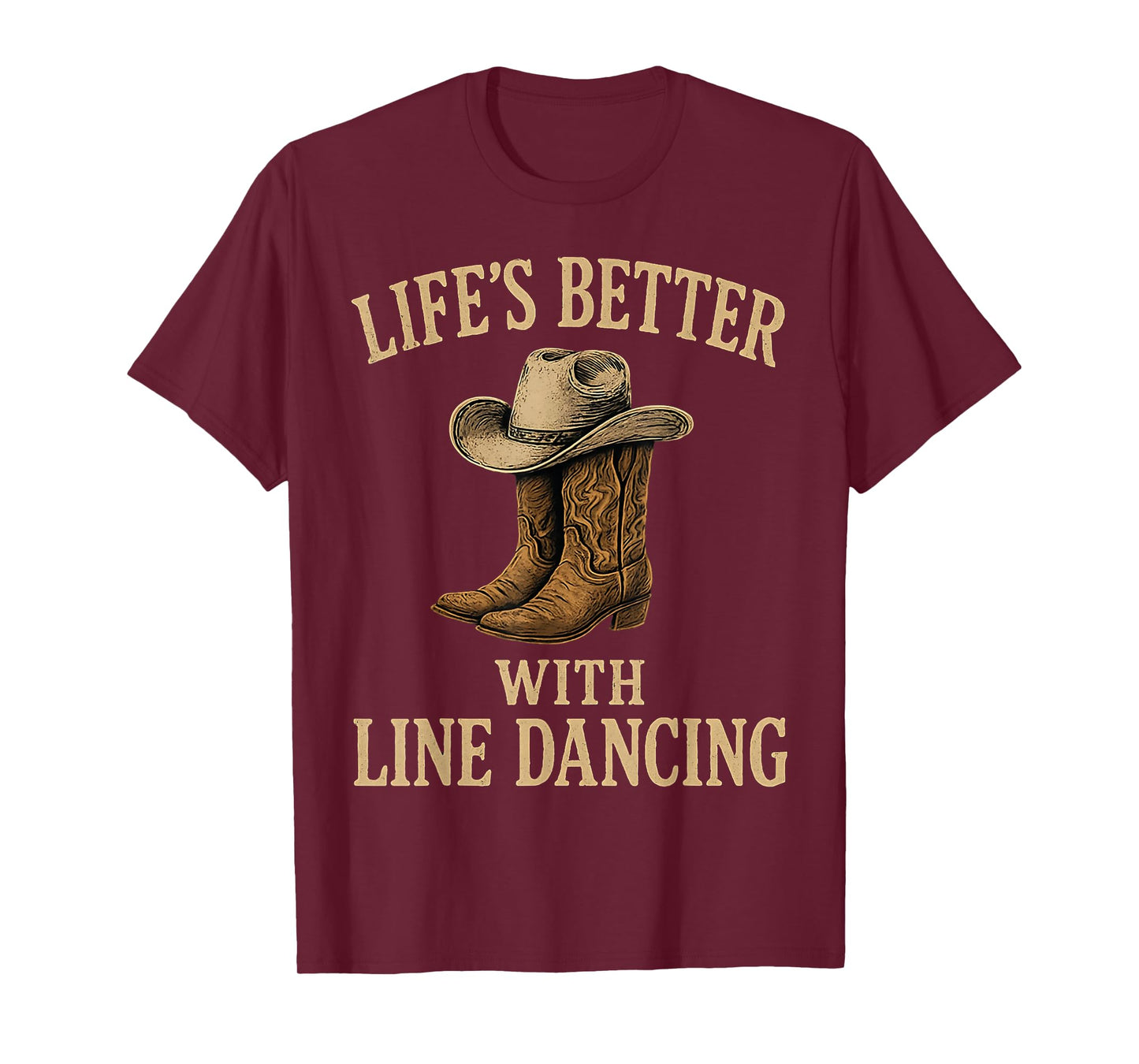 Life’s Better with Line Dancing Funny Country Dance T-Shirt