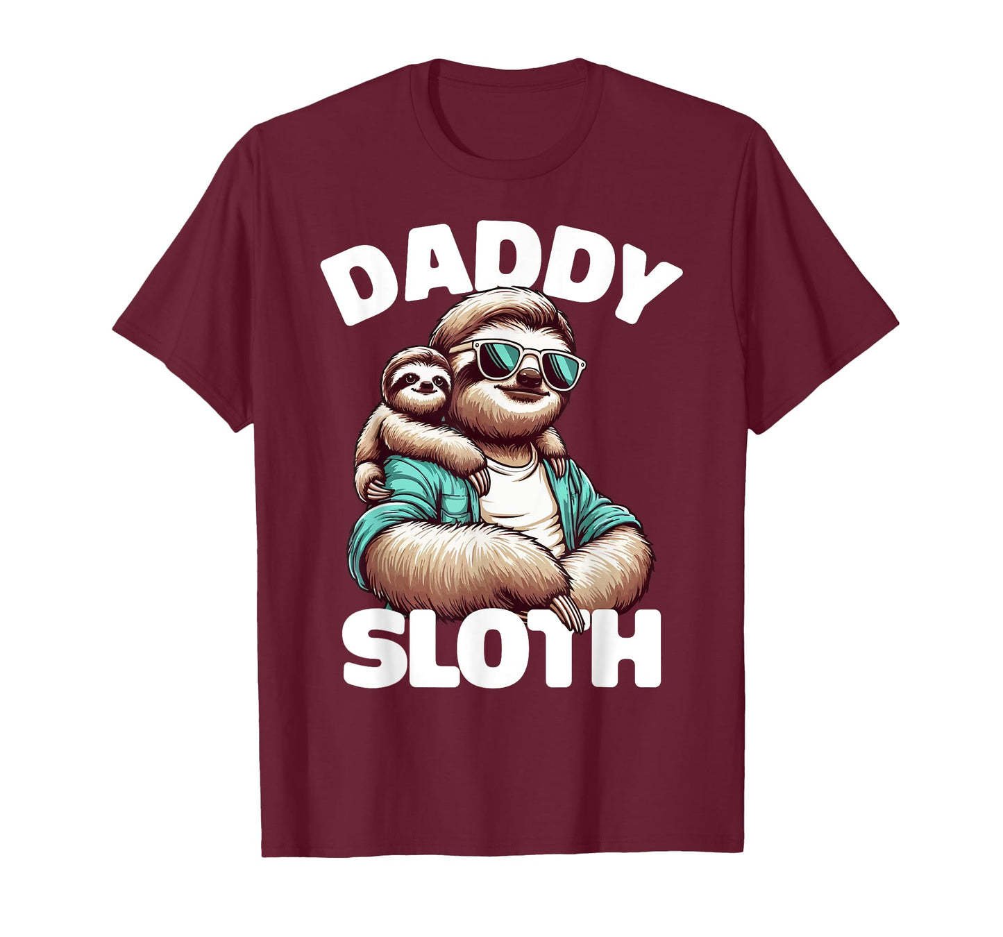 Daddy Sloth Sunglasses Funny Tee Father's Day Sloth Dad T-Shirt