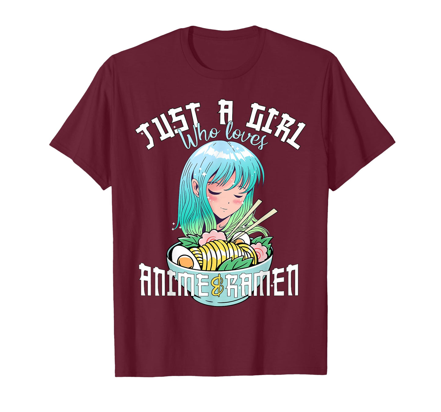 Anime Girl Shirt Just a Girl Who Loves Anime and Ramen T-Shirt