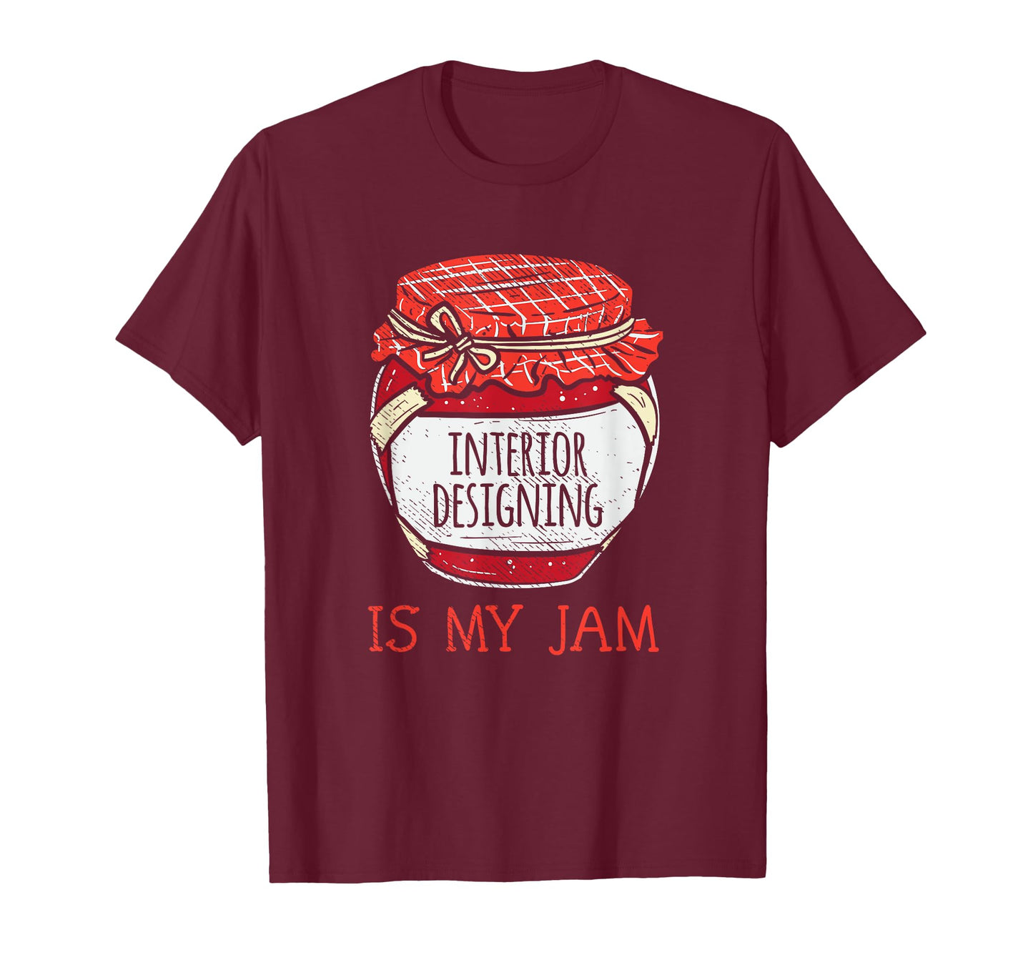 Interior Designer Gifts Women | Meme Quote Interior Design T-Shirt