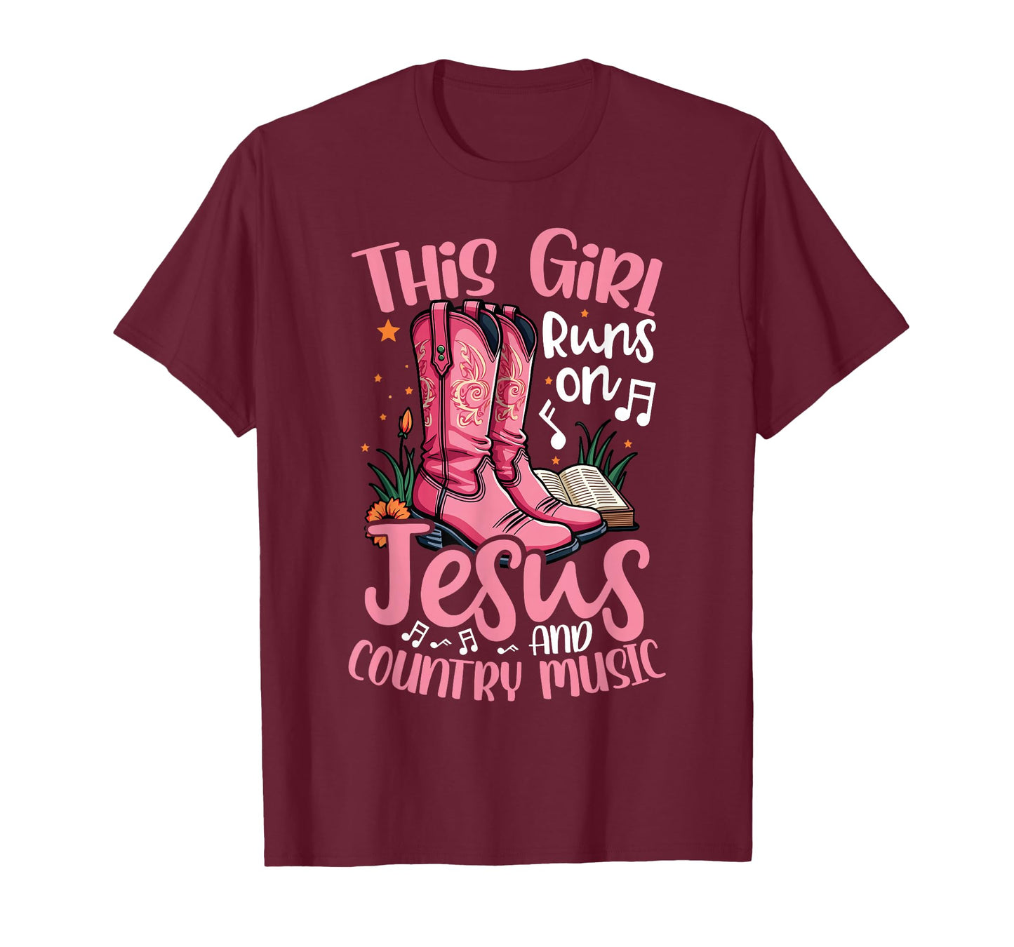This Girl Runs on Jesus and Country Music Pink Cowboy Boots T-Shirt