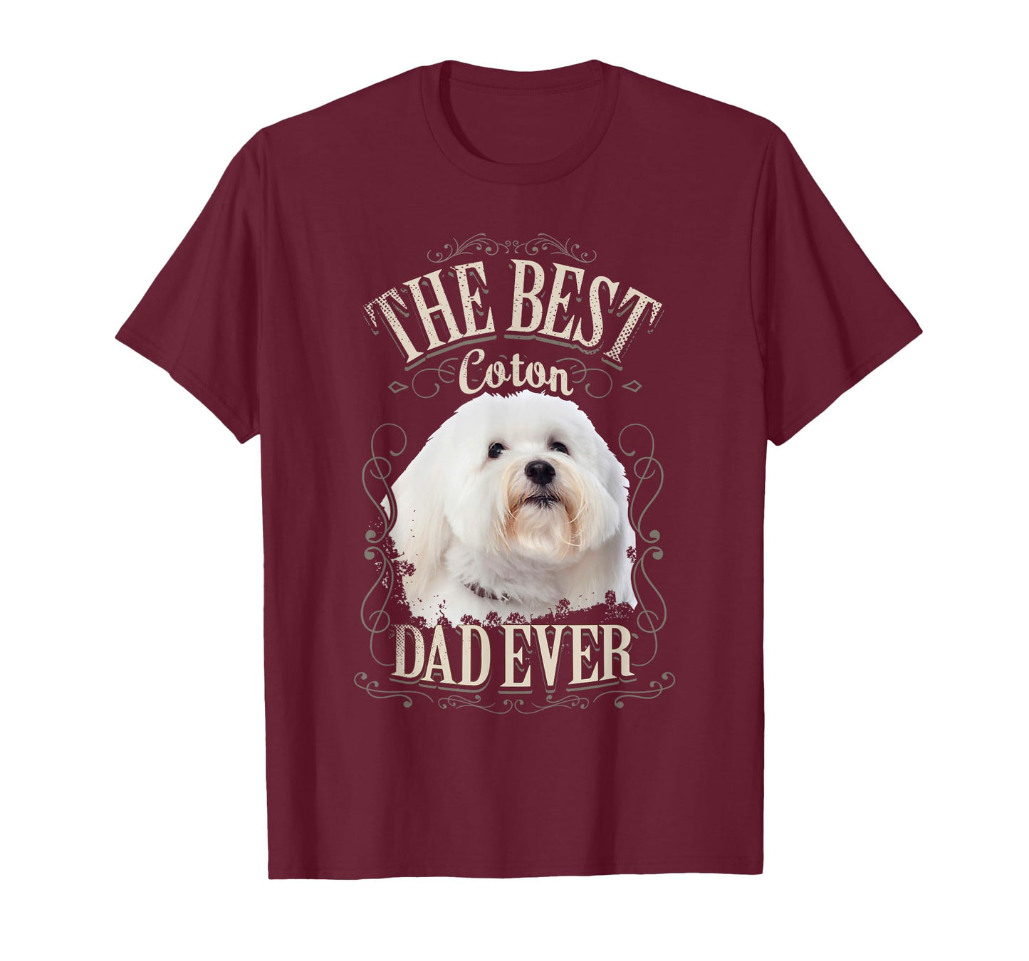 Best Coton Dad Ever Funny Coton de Tulear Dog Gifts Vintage Men T-Shirt
