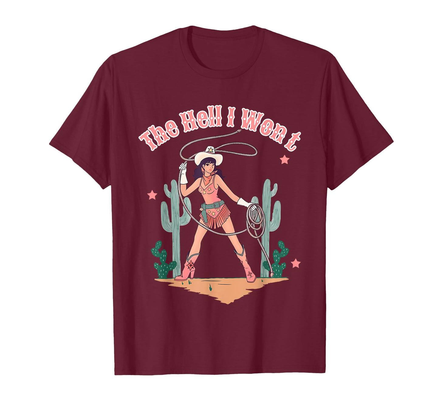 The Hell I Won't Country Girl Shirt Cowgirl Western Rodeo T-Shirt